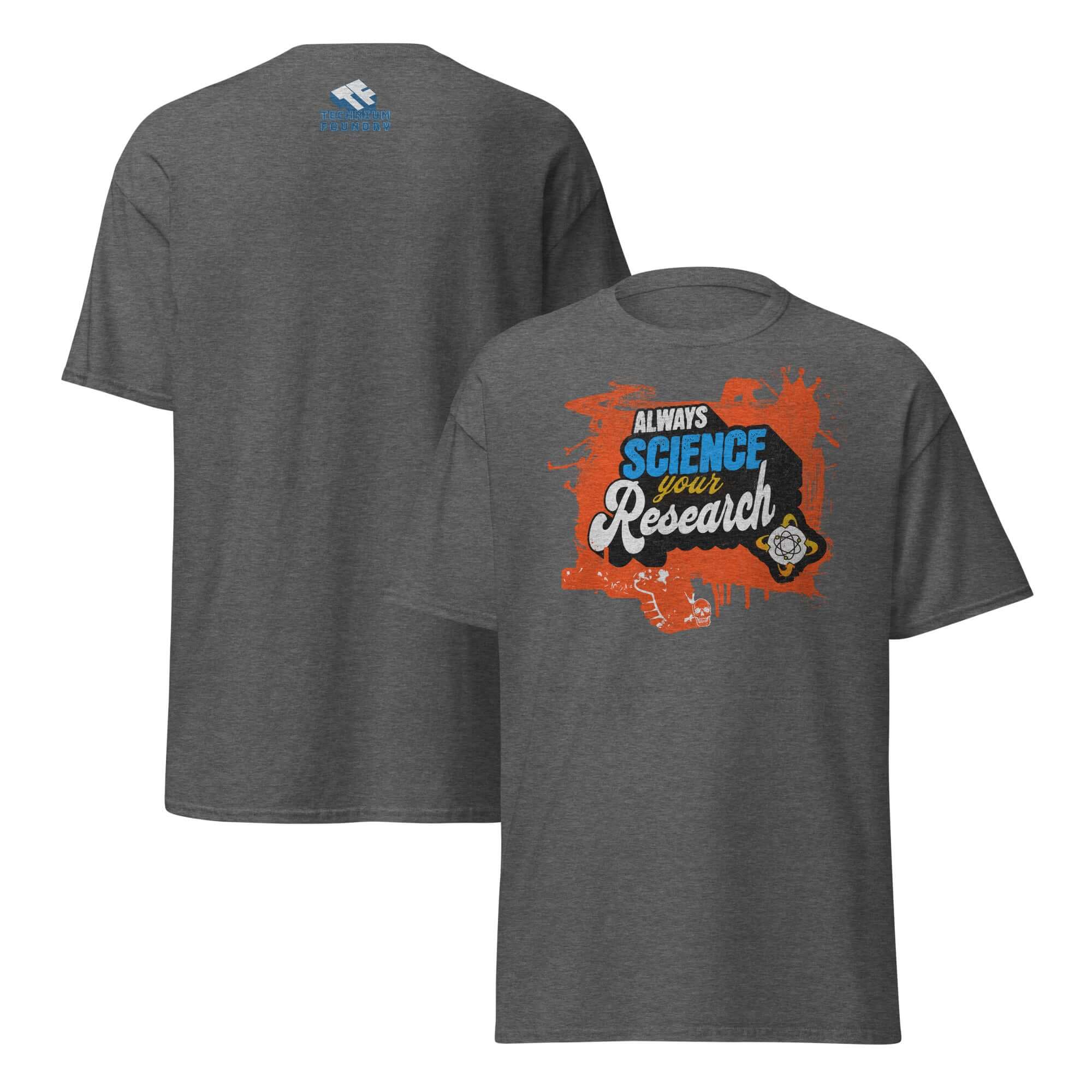 "Always Science Your Research" t-shirt with vibrant design, bold electric blue text and orange splash graphic, Scientific Method Apparel.