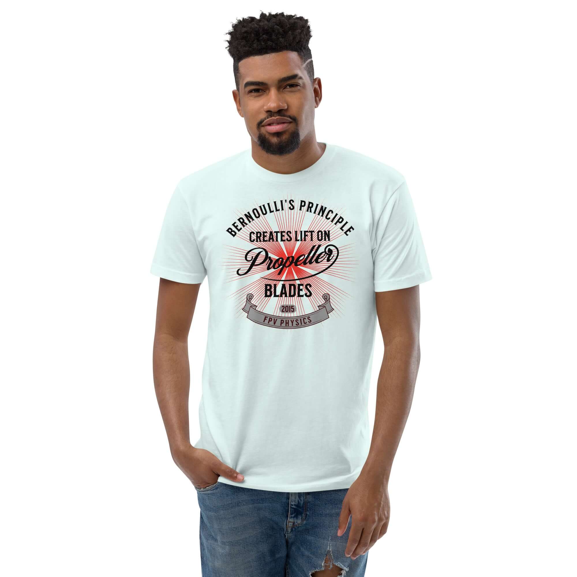 Man wearing 'Bernoulli's Principle Creates Lift on Propeller Blades' drone technology tee, showcasing fluid dynamics design.