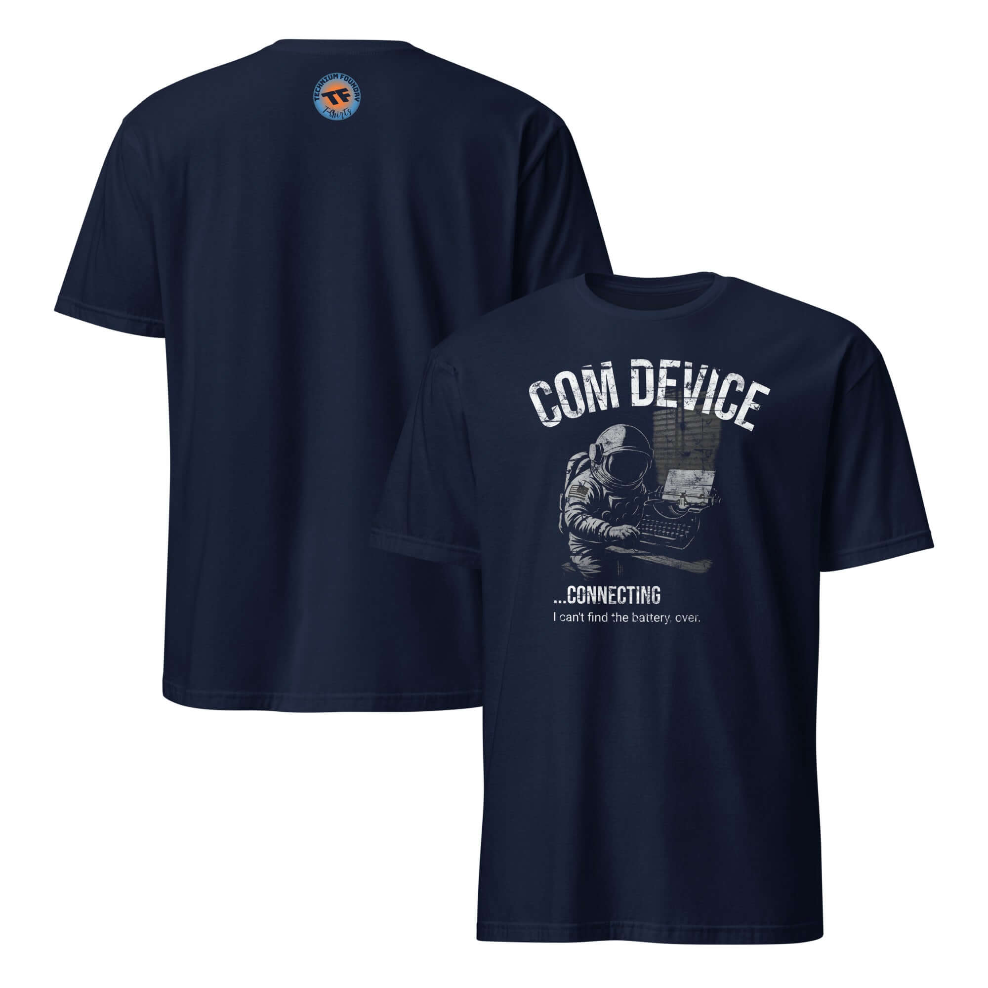 Com Device Connecting astronaut t-shirt showcasing space communication humor and technical support theme in navy blue.