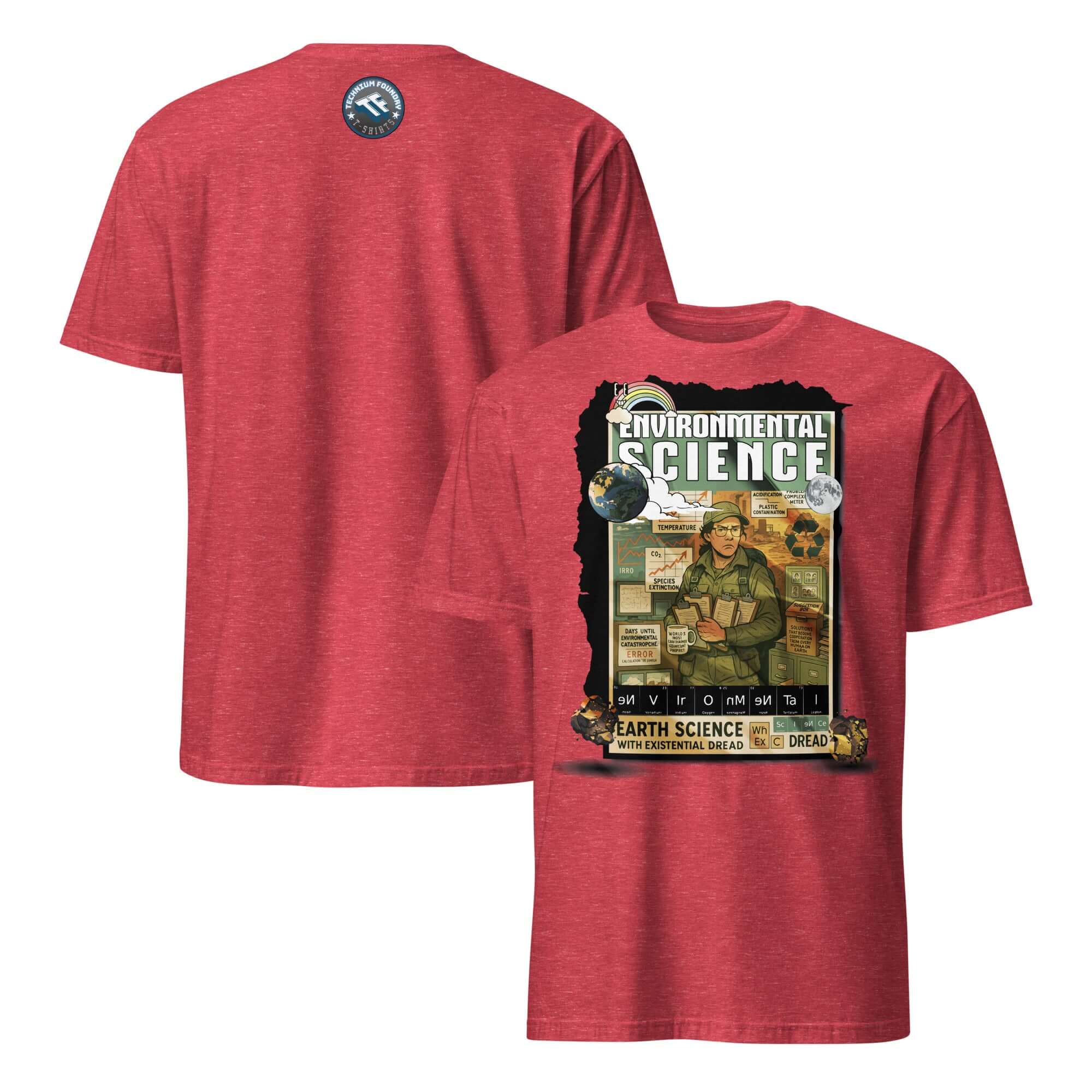 Red Environmental Science T-shirt featuring Earth Science and Existential Dread design on the back.