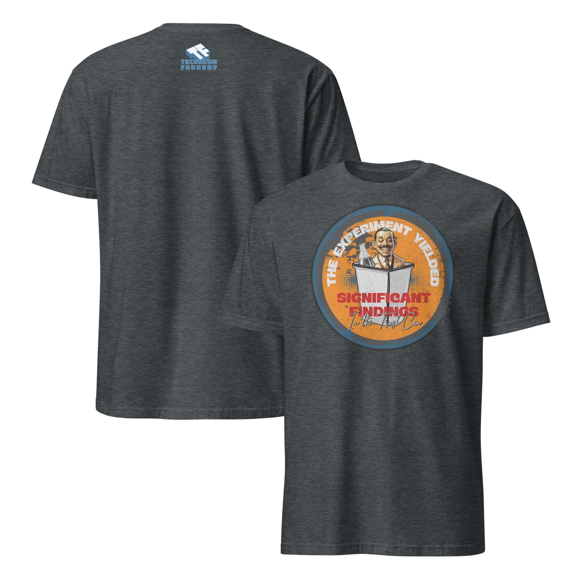 "The Experiment Yielded Significant Findings" t-shirt featuring a grinning scientist in a trash can, humorous science design.