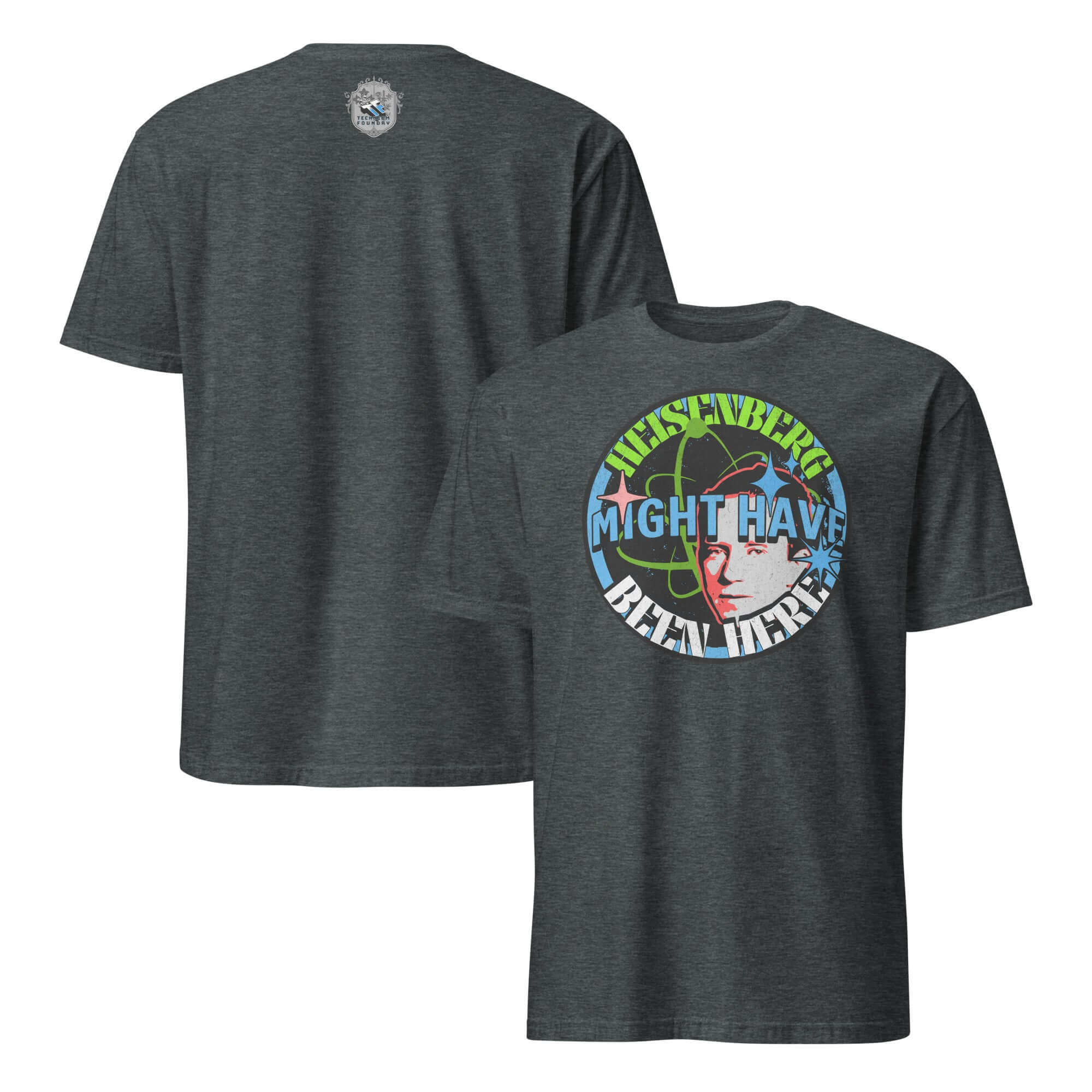 Heisenberg Might Have Been Here T-Shirt featuring quantum physics humor with retro atomic symbols on charcoal fabric.