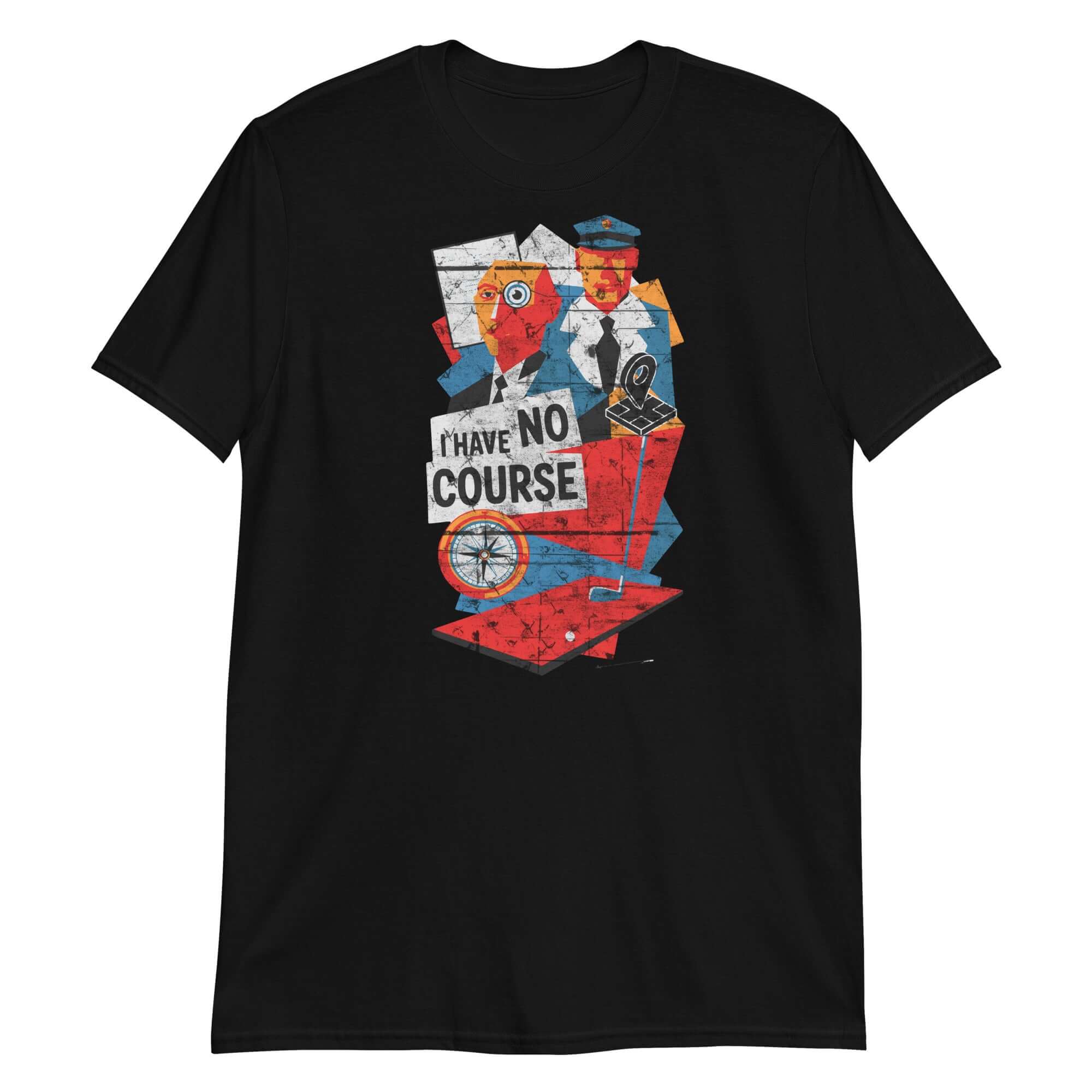 Black T-shirt with humorous 'I Have No Course' graphic featuring academic themes and vibrant colors for career satire.