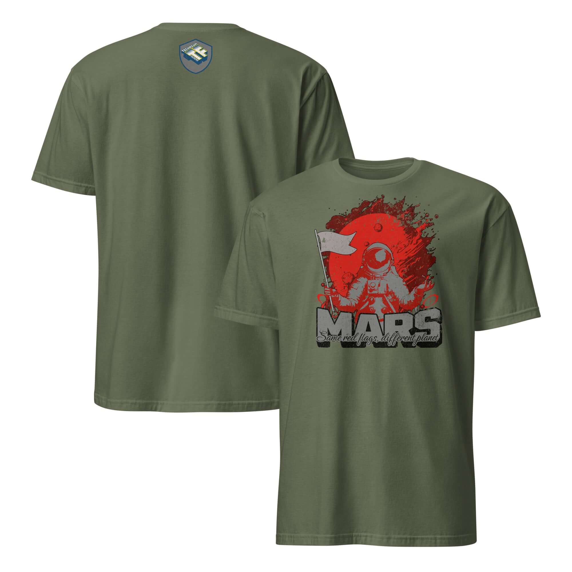 "Mars - Same Red Flags, Different Planet" space humor t-shirt featuring astronaut with flag on Mars, acknowledging universal issues.