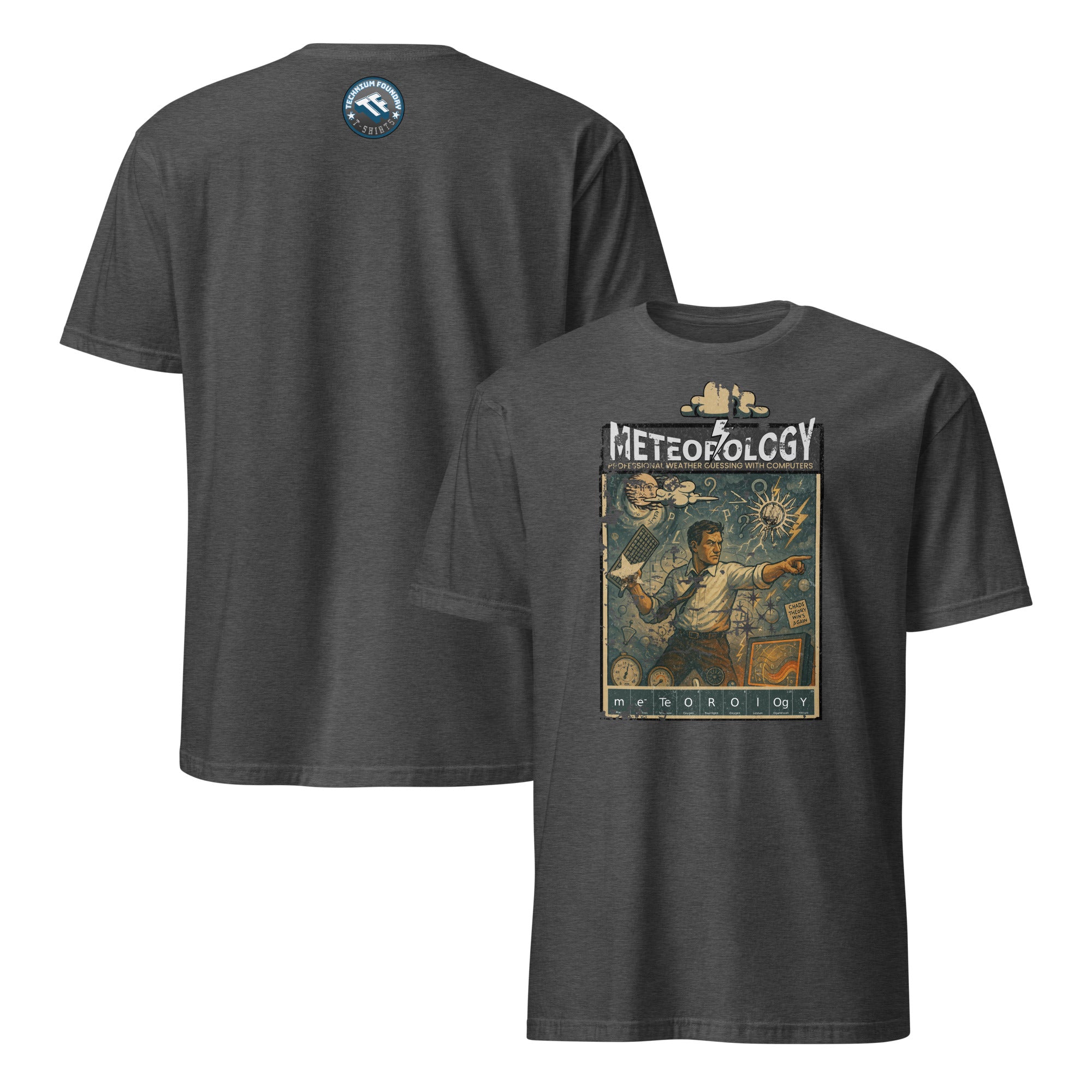 Meteorology T-Shirt with vintage weather guessing poster design celebrating meteorological precision and humor.
