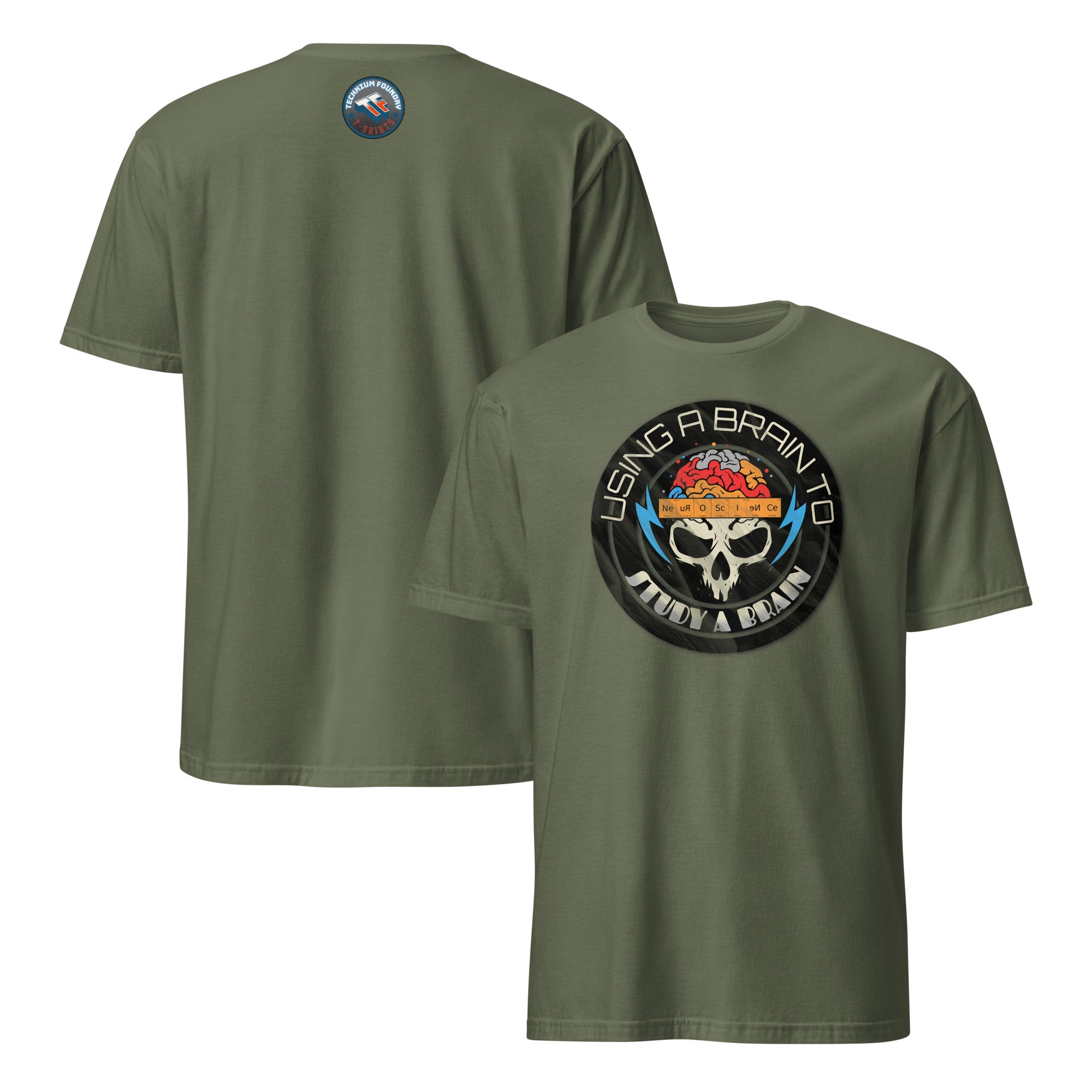 Neuroscience T-shirt with a skull design, featuring text "Using A Brain To Study A Brain." Perfect for science humor enthusiasts.