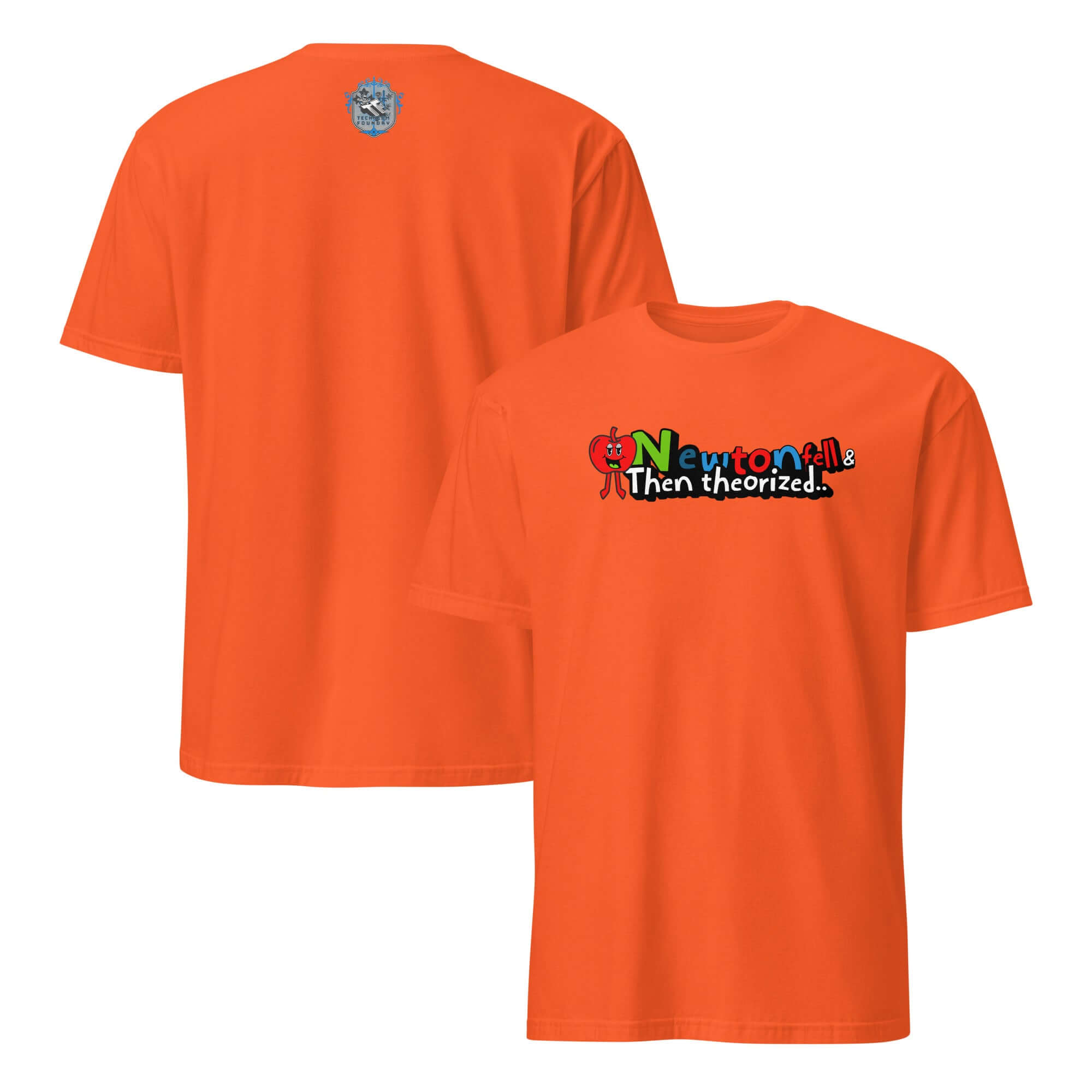 Orange "Newton Fell & Then Theorized" T-shirt featuring a cartoon apple, combining physics history with humor.