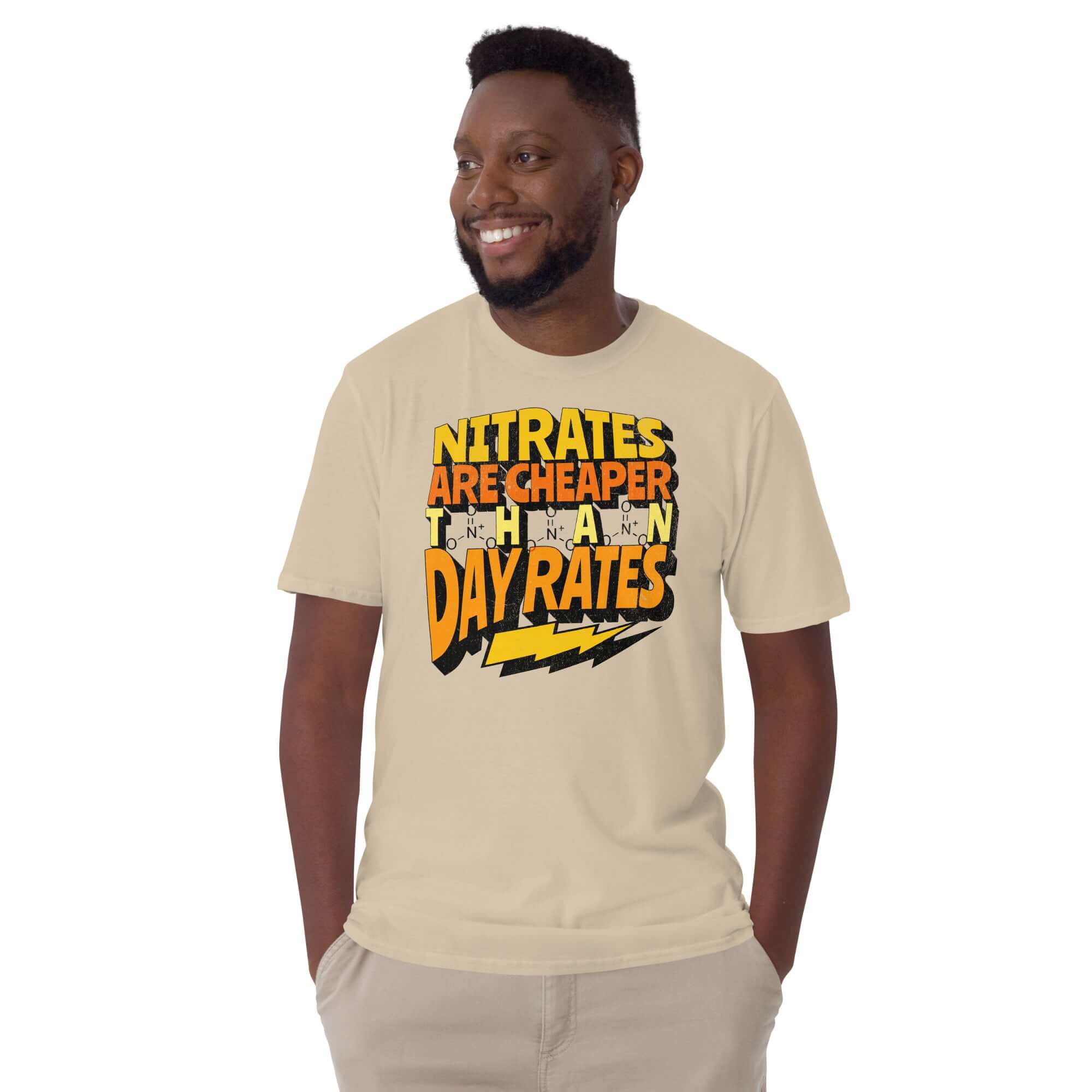 Man wearing "Nitrates Are Cheaper Than Day Rates" chemistry humor t-shirt in vibrant gradient letters with nitrate molecular structure.