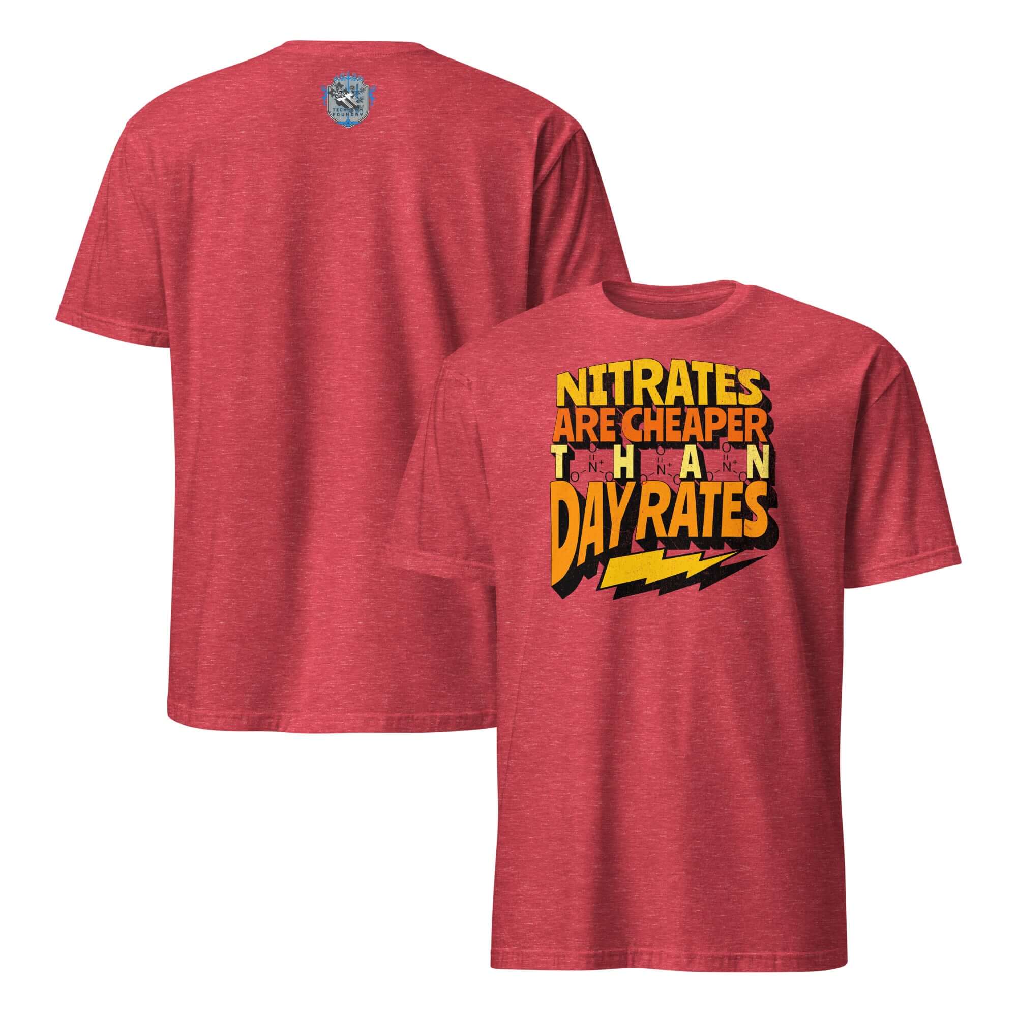Red t-shirt with "Nitrates Are Cheaper Than Day Rates" in bold yellow and orange typography with chemistry humor design.