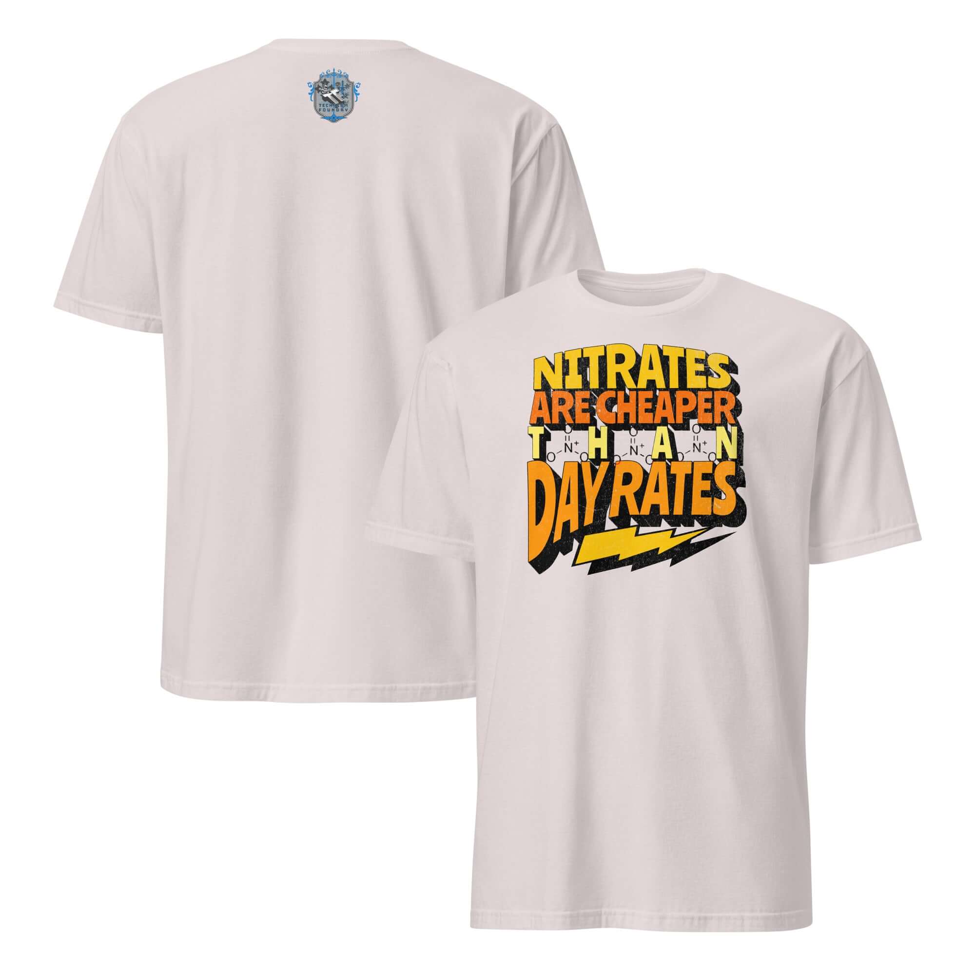 "Nitrates Are Cheaper Than Day Rates" chemistry humor t-shirt with bold yellow and orange typography, featuring molecular structures.