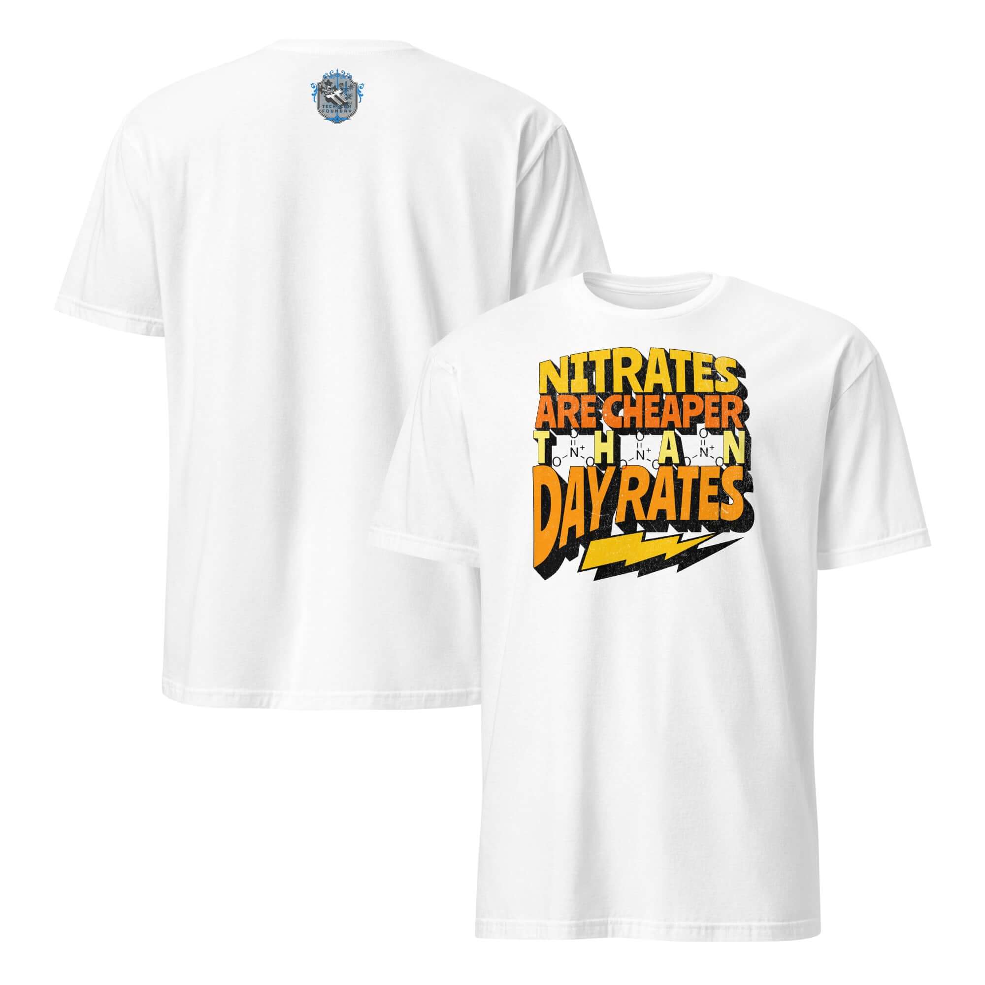 Chemistry humor t-shirt with 'Nitrates Are Cheaper Than Day Rates' in bold yellow and orange gradient text with nitrate molecules.