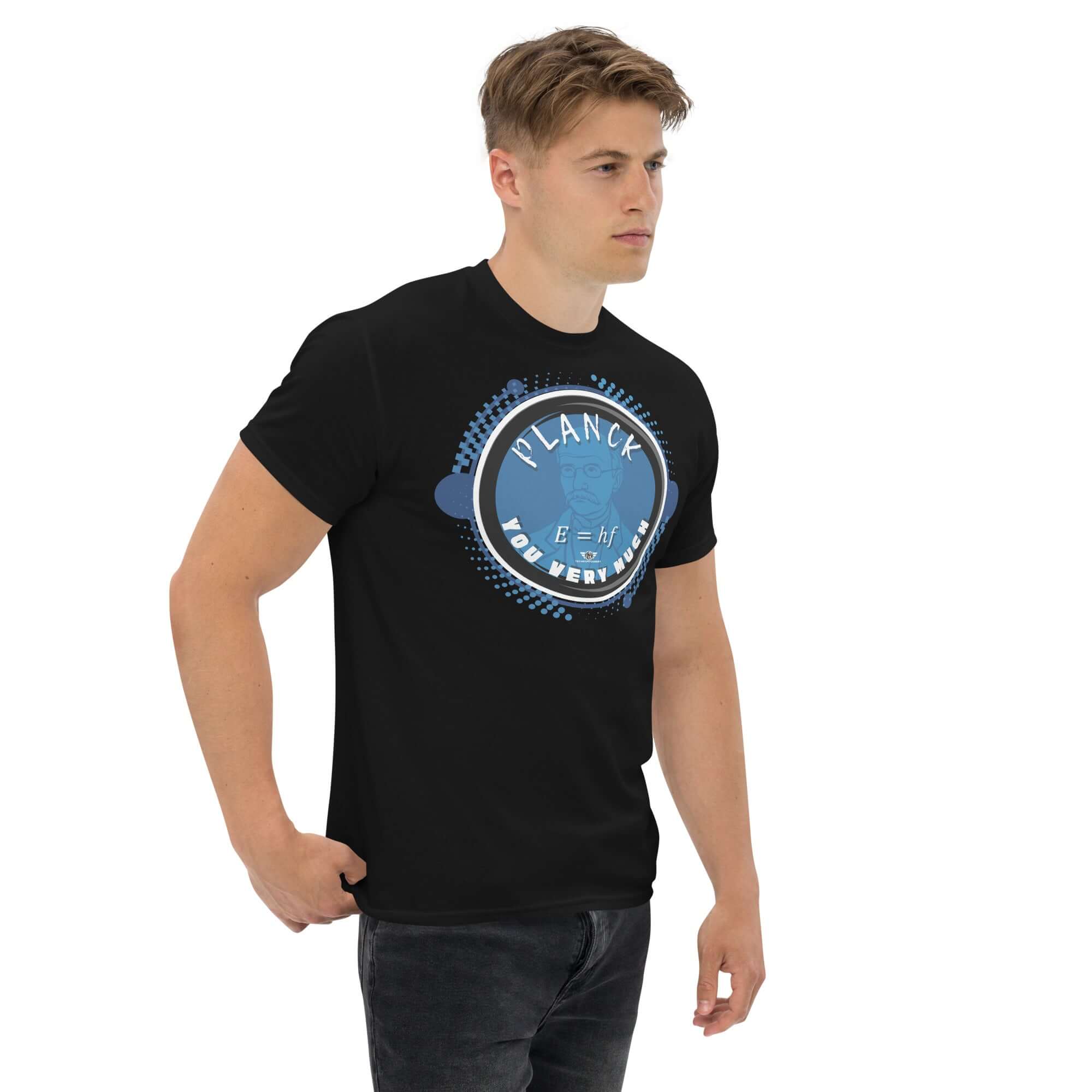 Model wearing black "Planck You Very Much" T-shirt featuring blue Max Planck portrait and E=hf energy formula humor design.