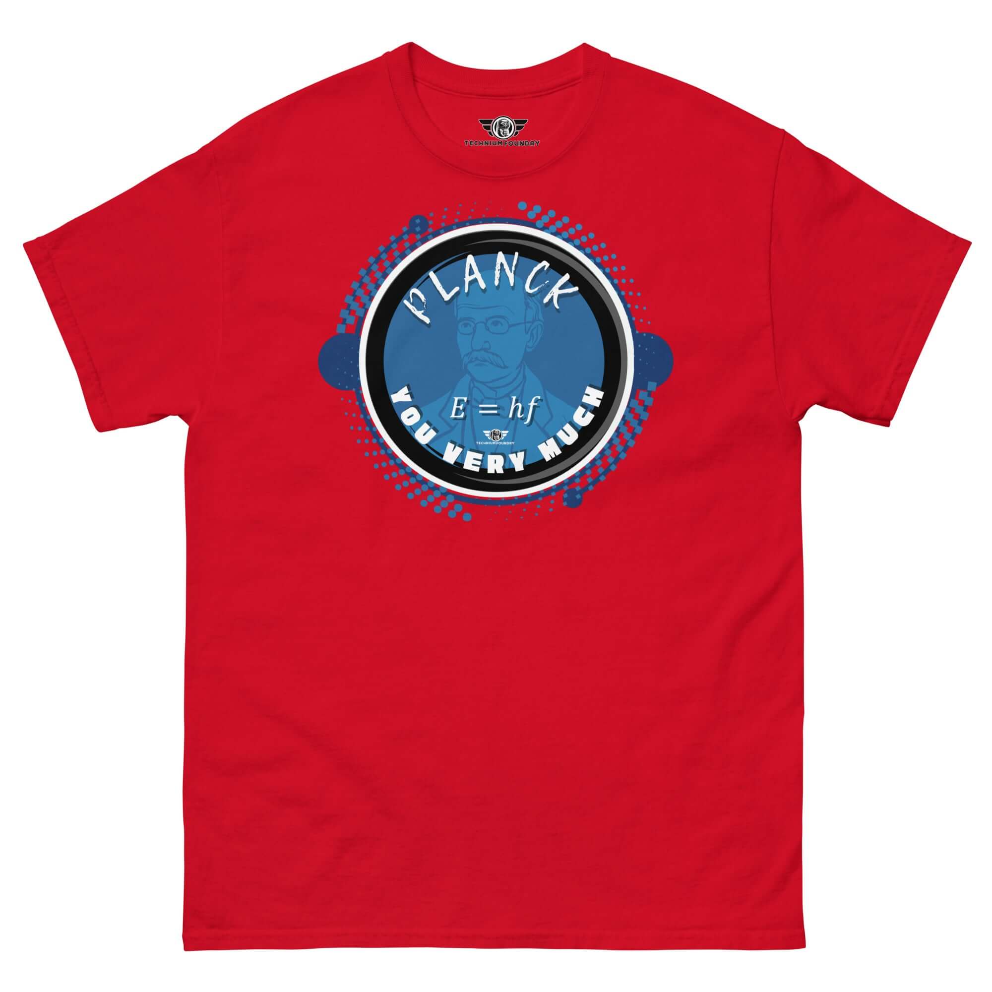 Red t-shirt with "Planck You Very Much" design, featuring quantum physics humor and Max Planck's portrait in blue tones.