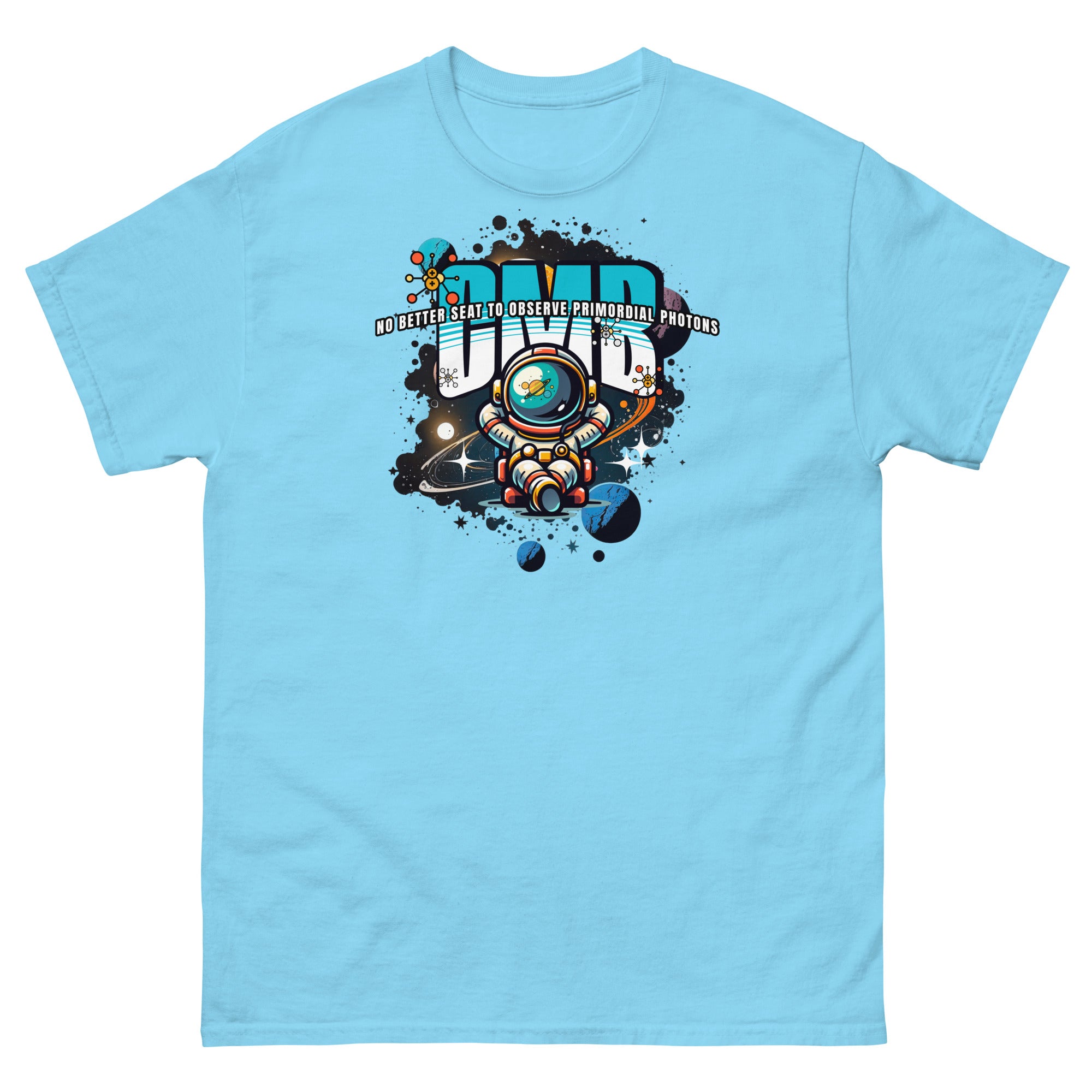 Blue t-shirt featuring a whimsical astronaut in space, surrounded by planets, text reading 'NO BETTER SEAT TO OBSERVE PRIMORDIAL PHOTONS'