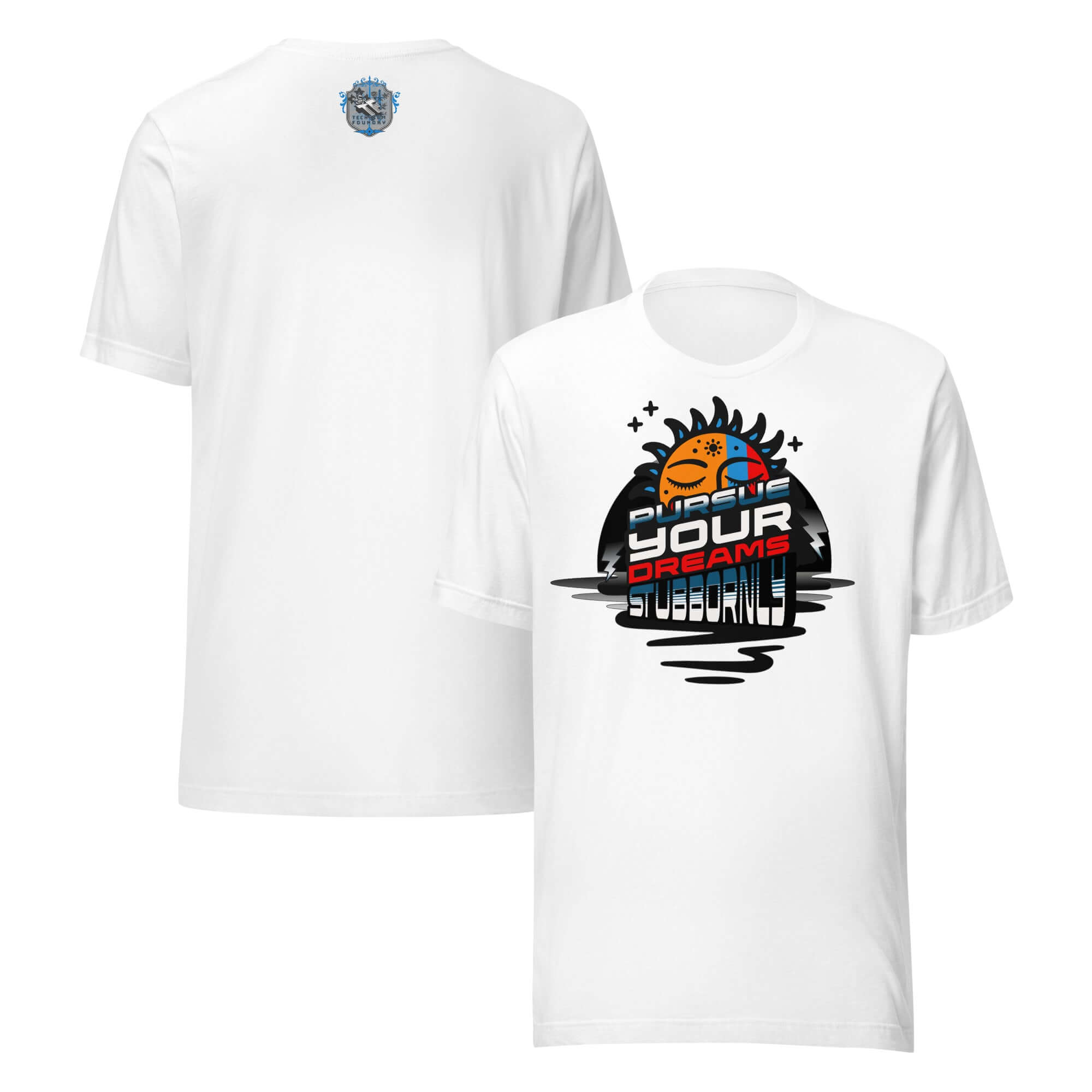 White t-shirt with a cosmic design and "Pursue Your Dreams Stubbornly" slogan by Cosmic Motivation Apparel. Front and back view.