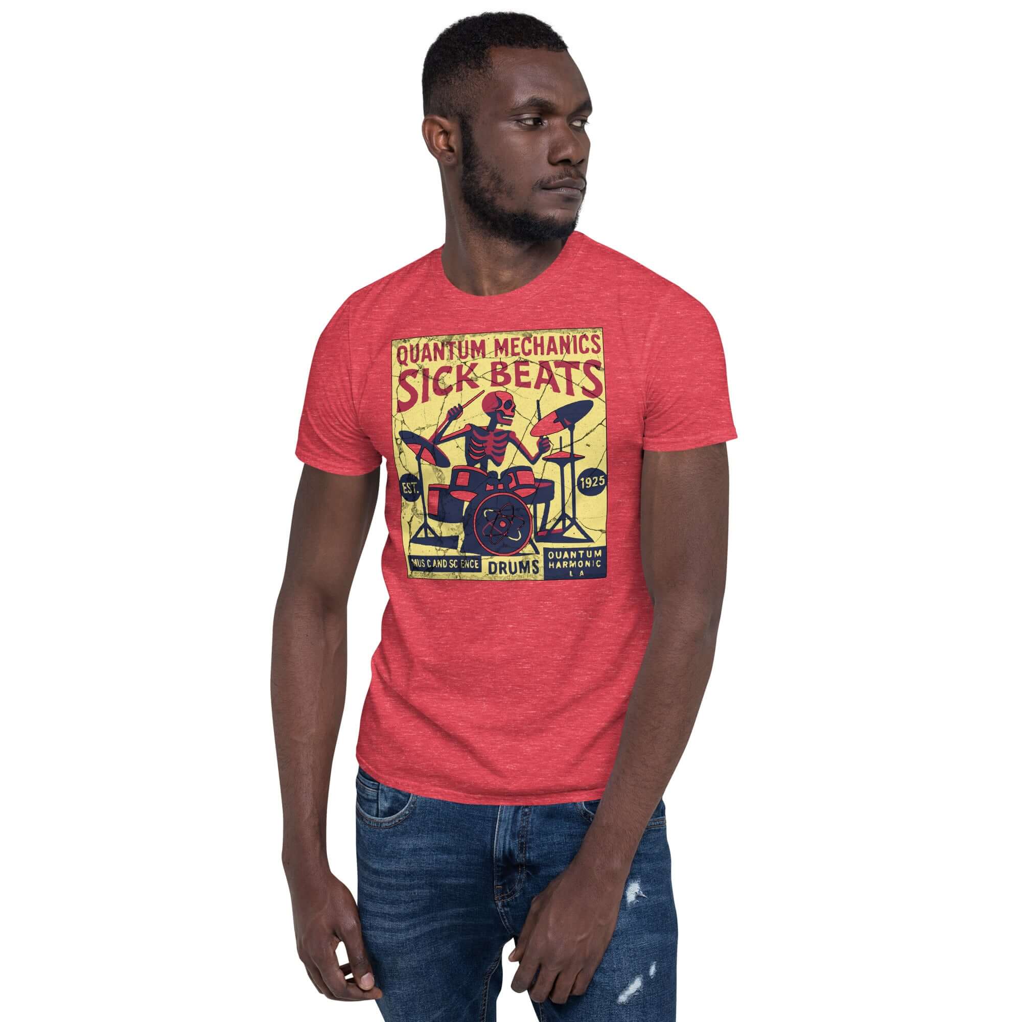 Man wearing Quantum Mechanics Sick Beats T-Shirt with physics drummer design