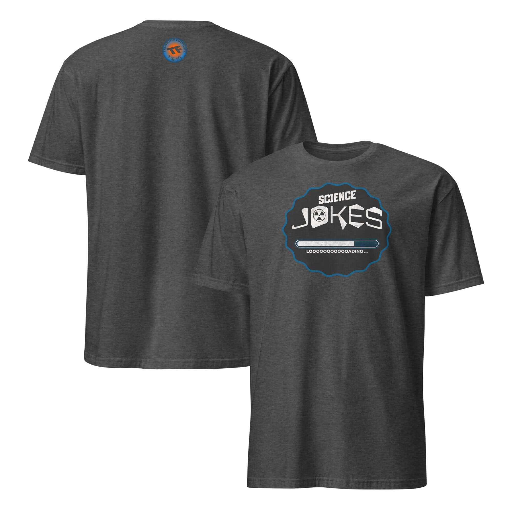Science Jokes T-Shirt with "Loading" design, showcasing humorous scientific theme print on dark gray fabric.