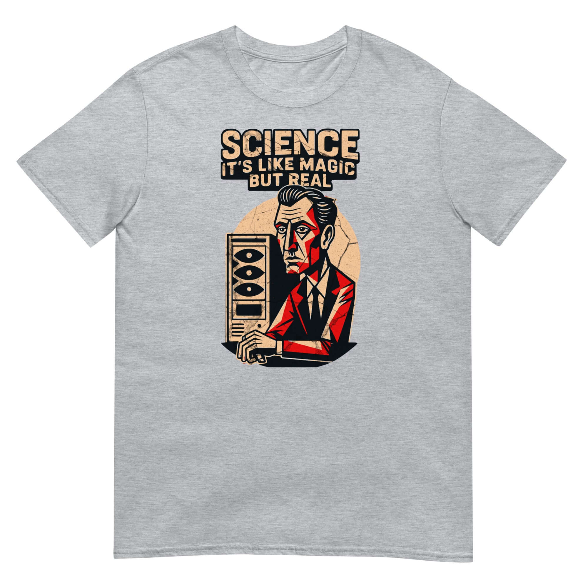 Science humor t-shirt with "It's Like Magic But Real" text and scientist graphic, ideal for fans of empirical evidence and scientific method.