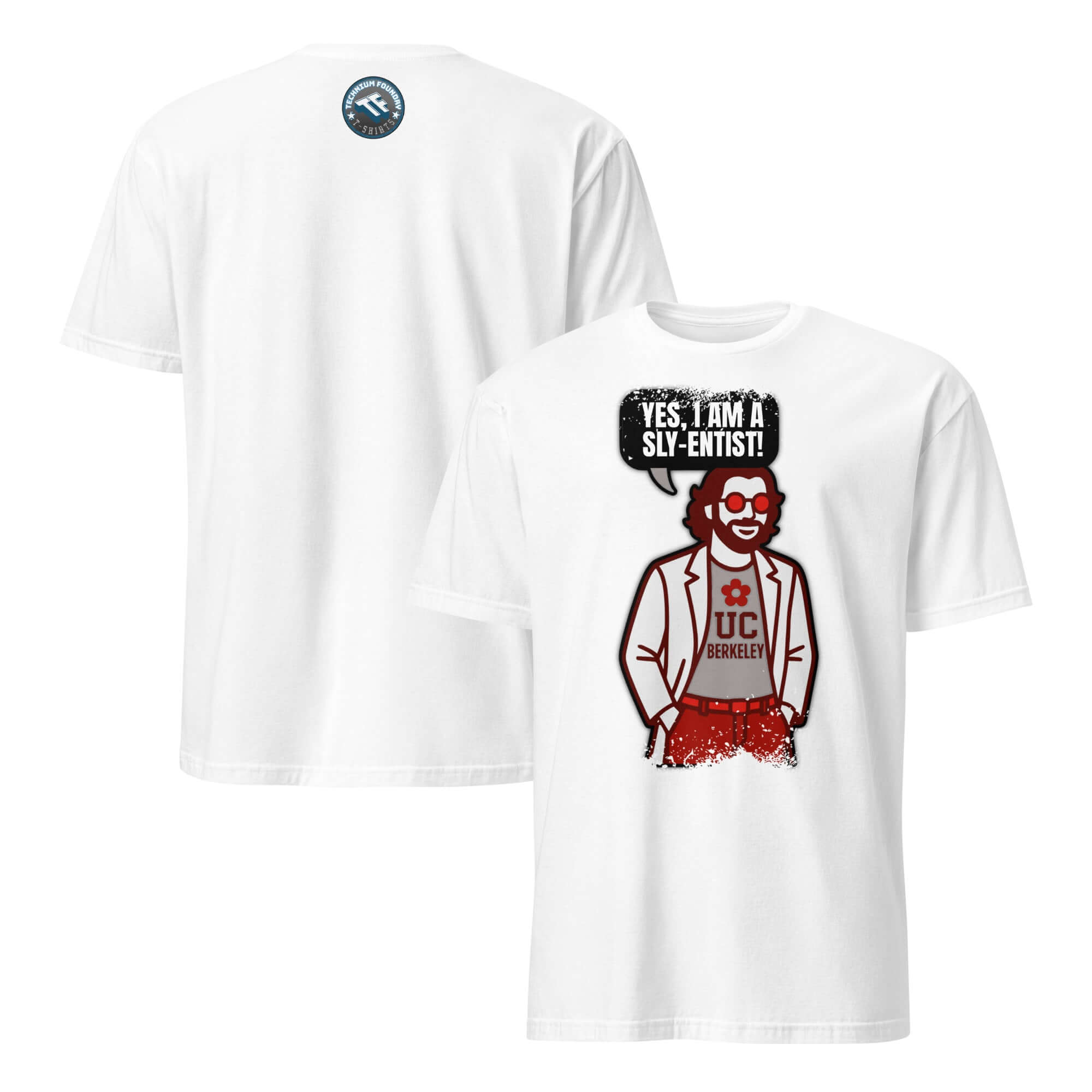 White T-shirt featuring a cartoon sly-entist with text 'YES, I AM A SLY-ENTIST!' and UC Berkeley logo, celebrating academic humor.