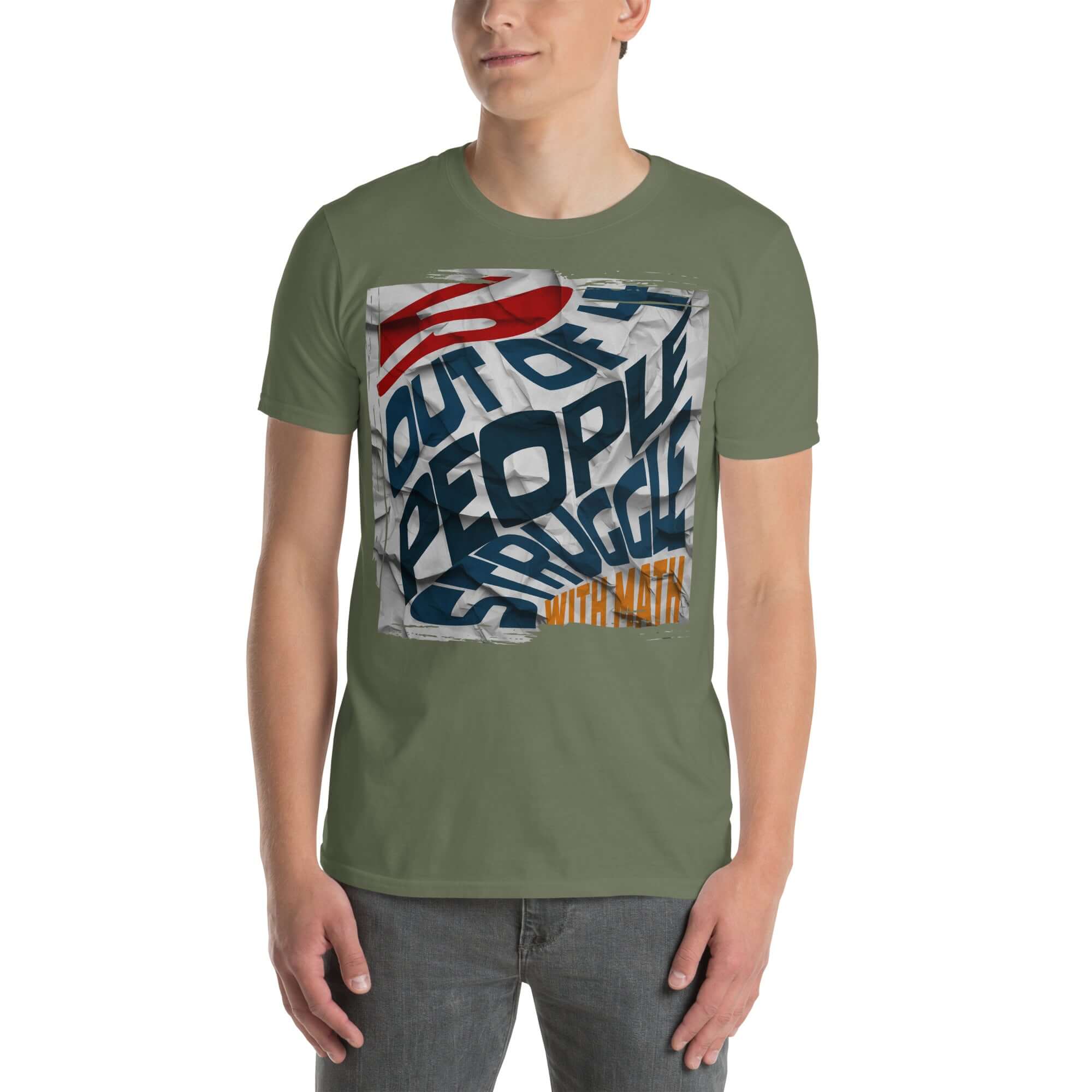 Mathematical paradox humor t-shirt with '5 Out Of 4 People Struggle With Math' design, olive green, worn by a model.