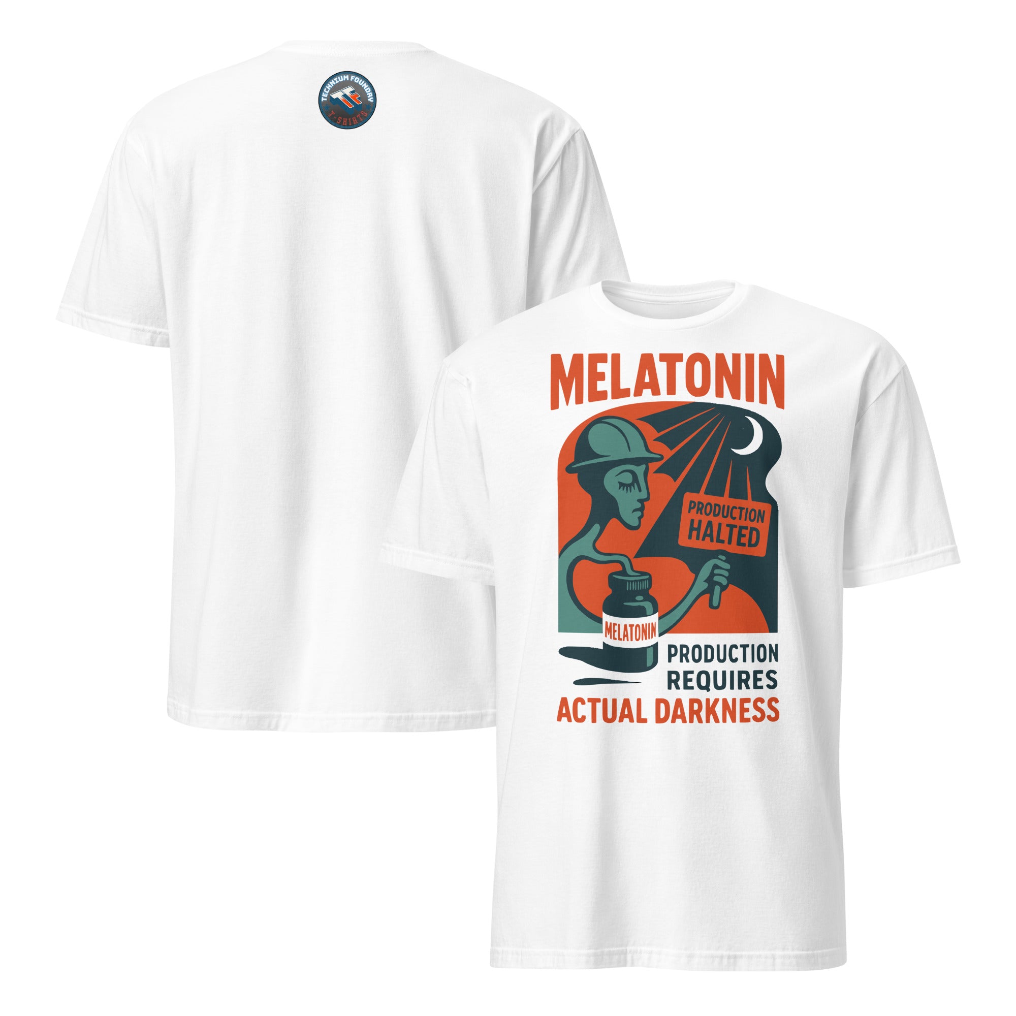 White Melatonin T-Shirt with industrial design, text "Production Requires Actual Darkness."