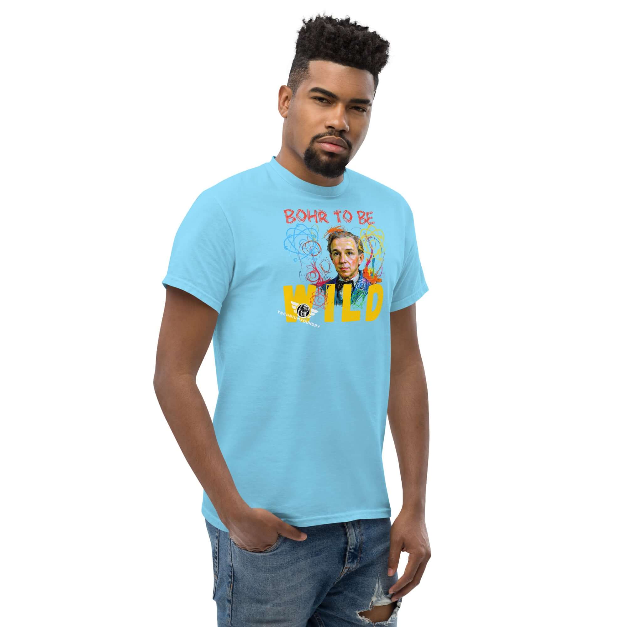 Bohr to Be Wild T-shirt featuring Niels Bohr and atomic art design, blending quantum physics and rock & roll style.