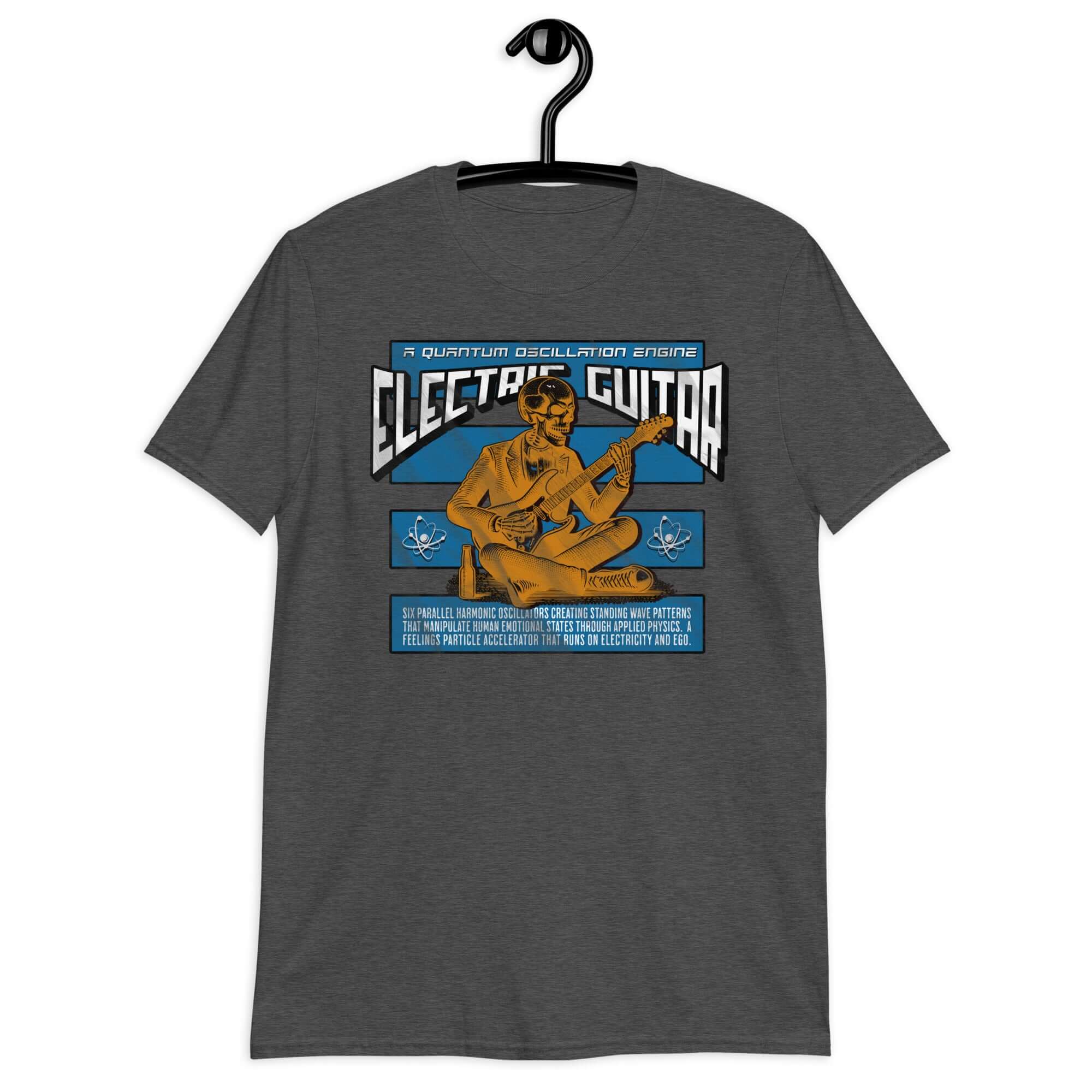 Electric Guitar Quantum Oscillation Engine T-Shirt with musician and physics humor design on gray fabric.