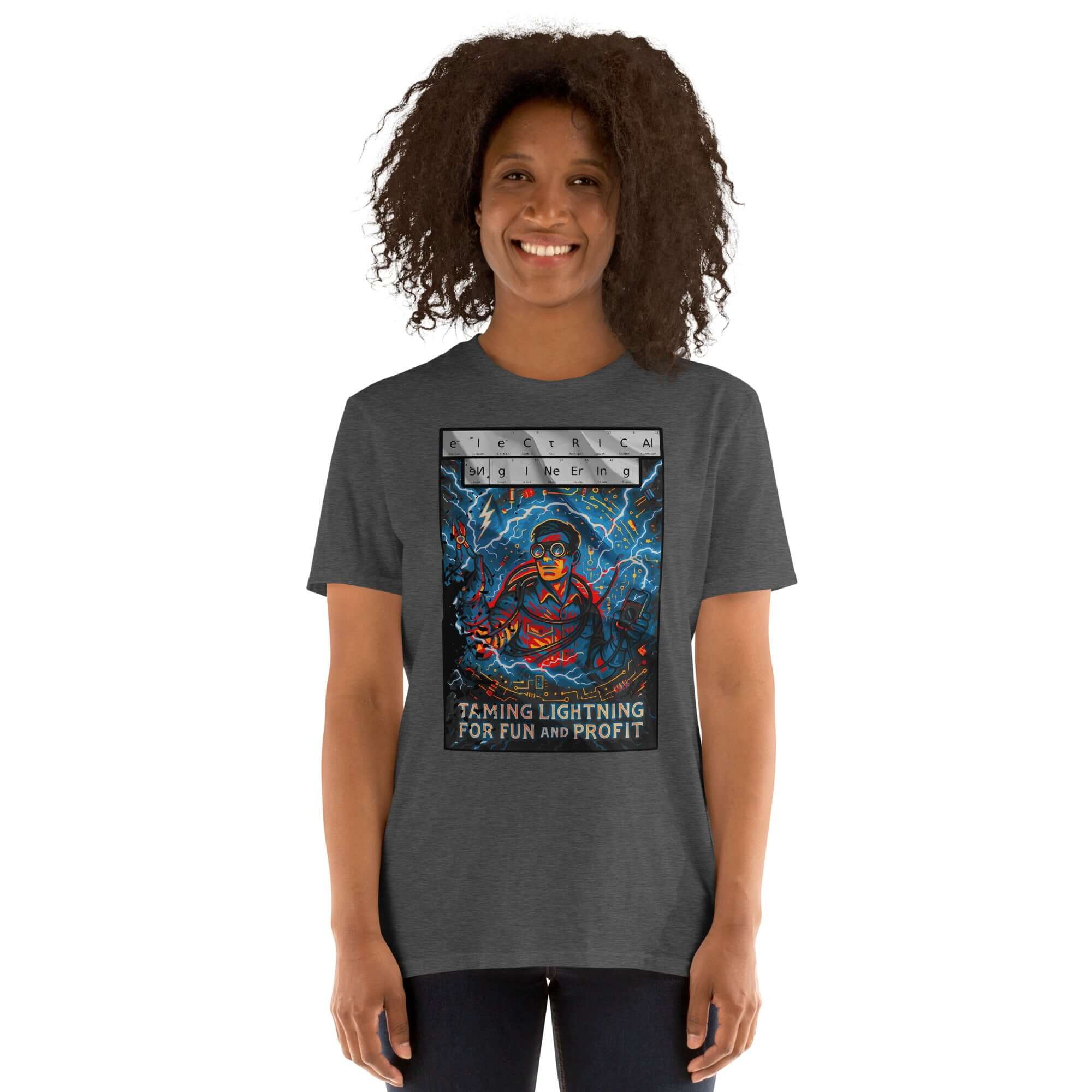 Woman wearing Electrical Engineering T-Shirt featuring modern Zeus taming lightning, text: "Taming Lightning For Fun And Profit."