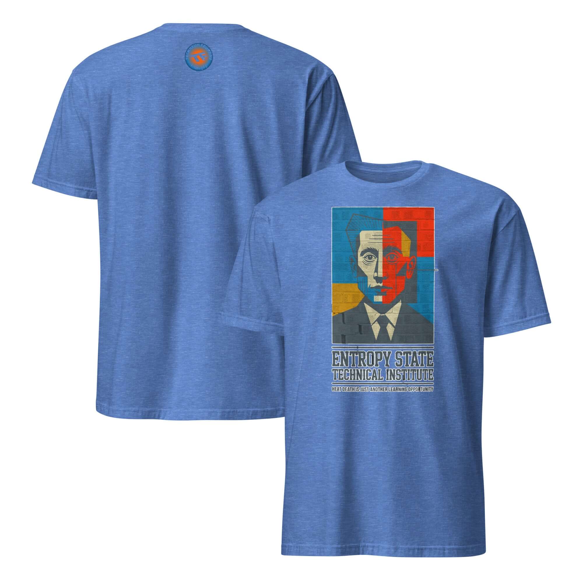 Blue Entropy State Technical Institute T-shirt with thermodynamics humor design and poster print.
