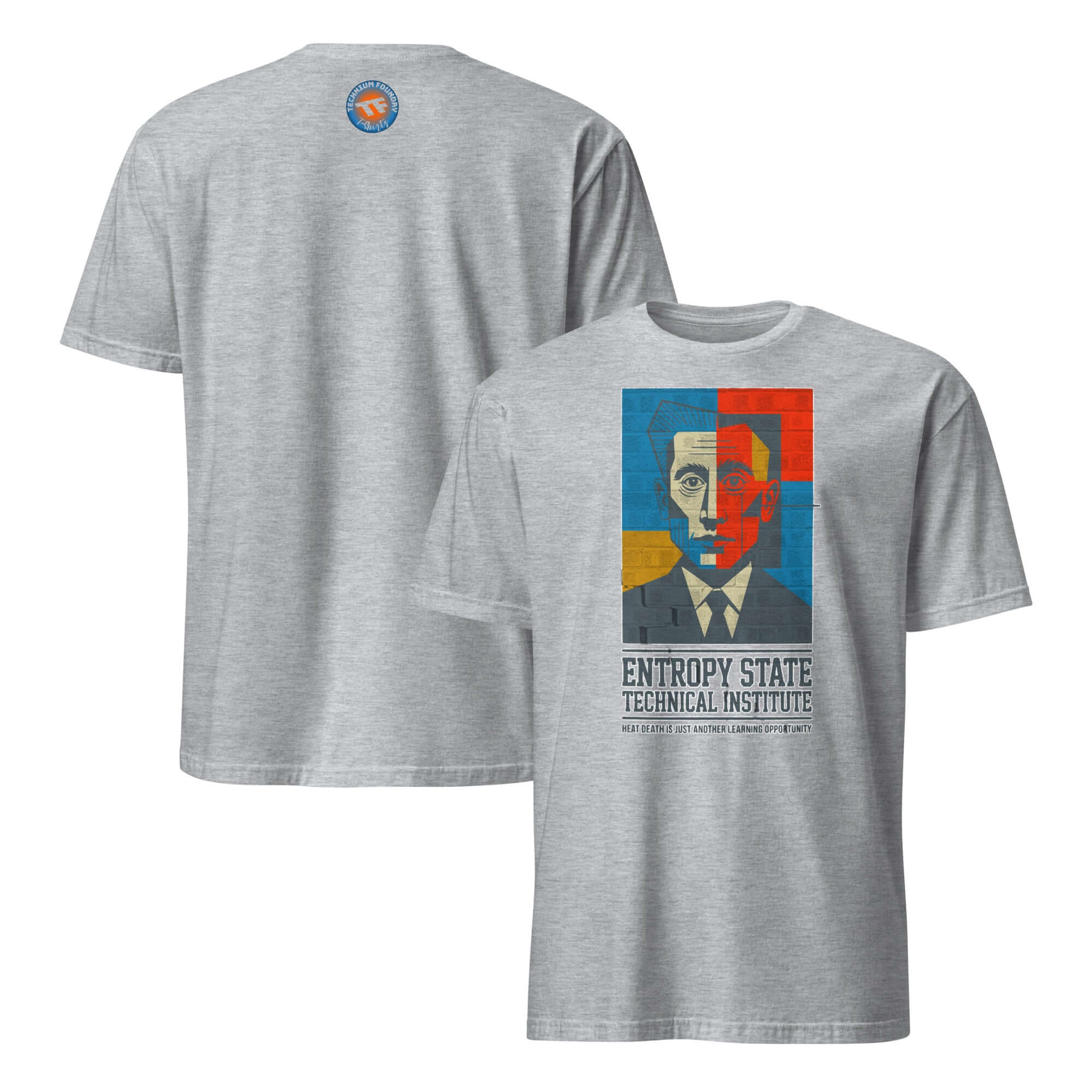 Entropy State Technical Institute T-Shirt featuring Thermodynamics University Humor design with colorful scientist graphic.