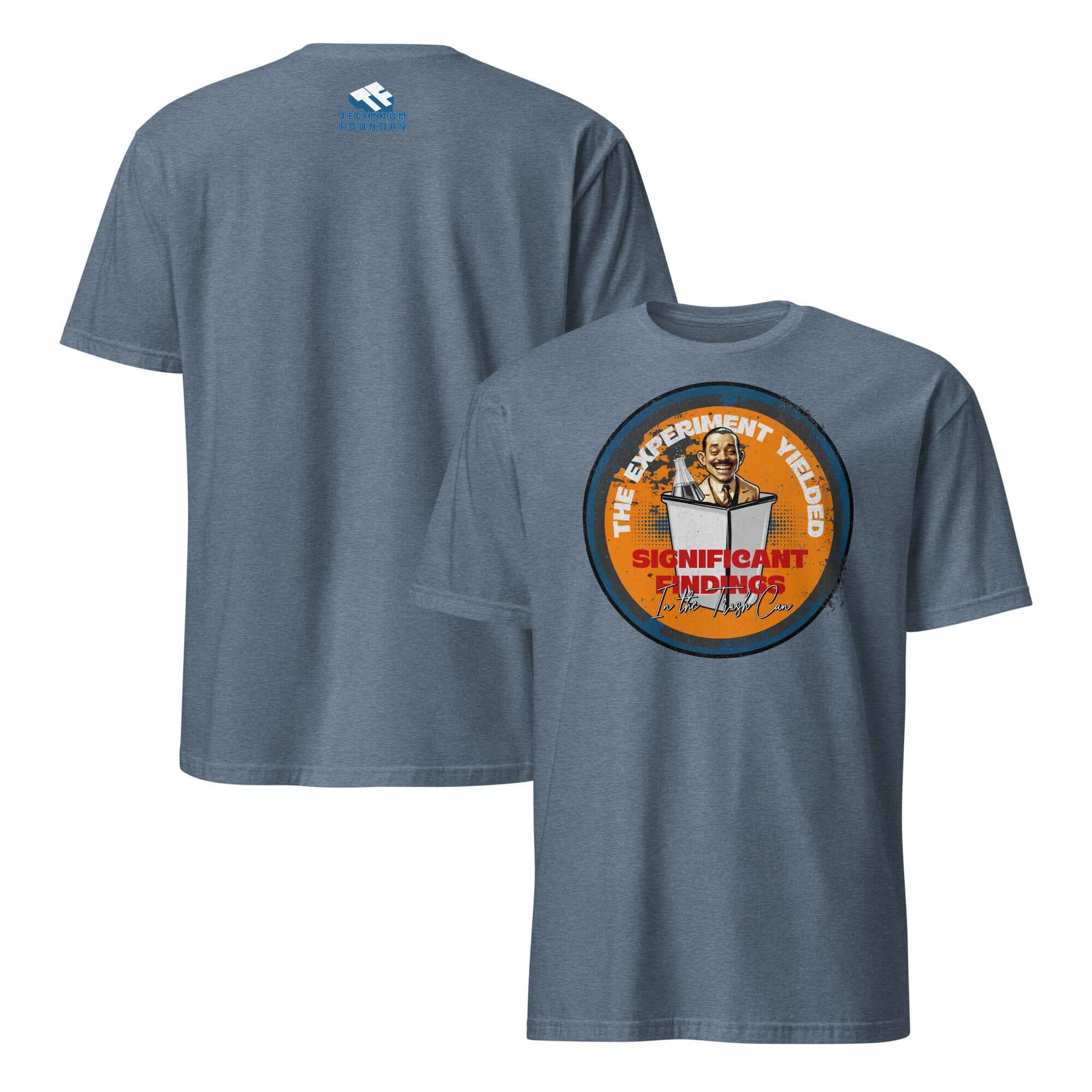 "The Experiment Yielded Significant Findings In The Trash Can" t-shirt with grinning researcher design on gray fabric.