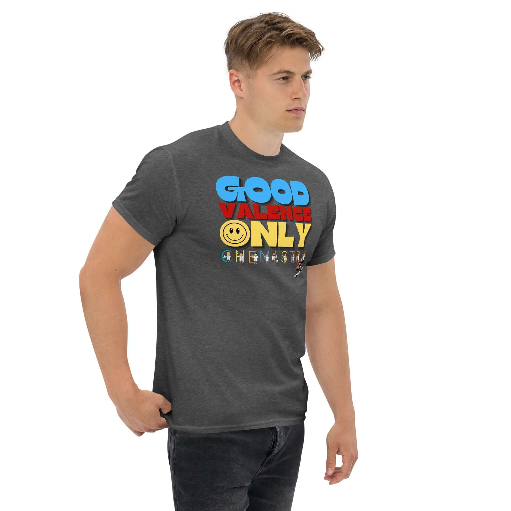 Man wearing 'Good Valence Only' chemistry t-shirt with colorful retro typography and science-themed design.