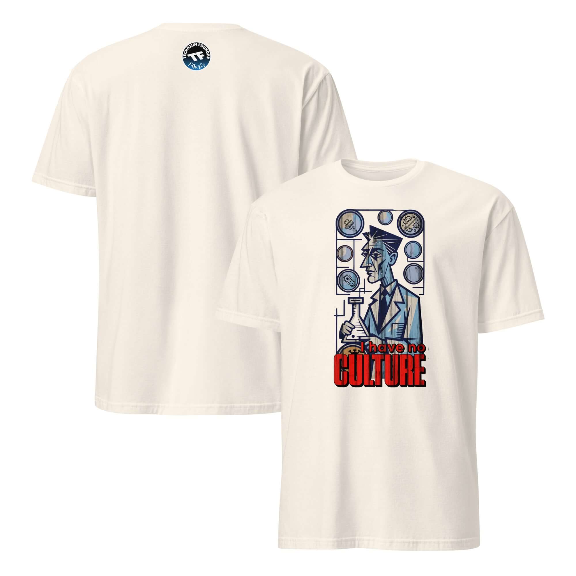 Microbiologist T-shirt featuring 'I Have No Culture' design with art nouveau style, depicting a humorous lab crisis scene.