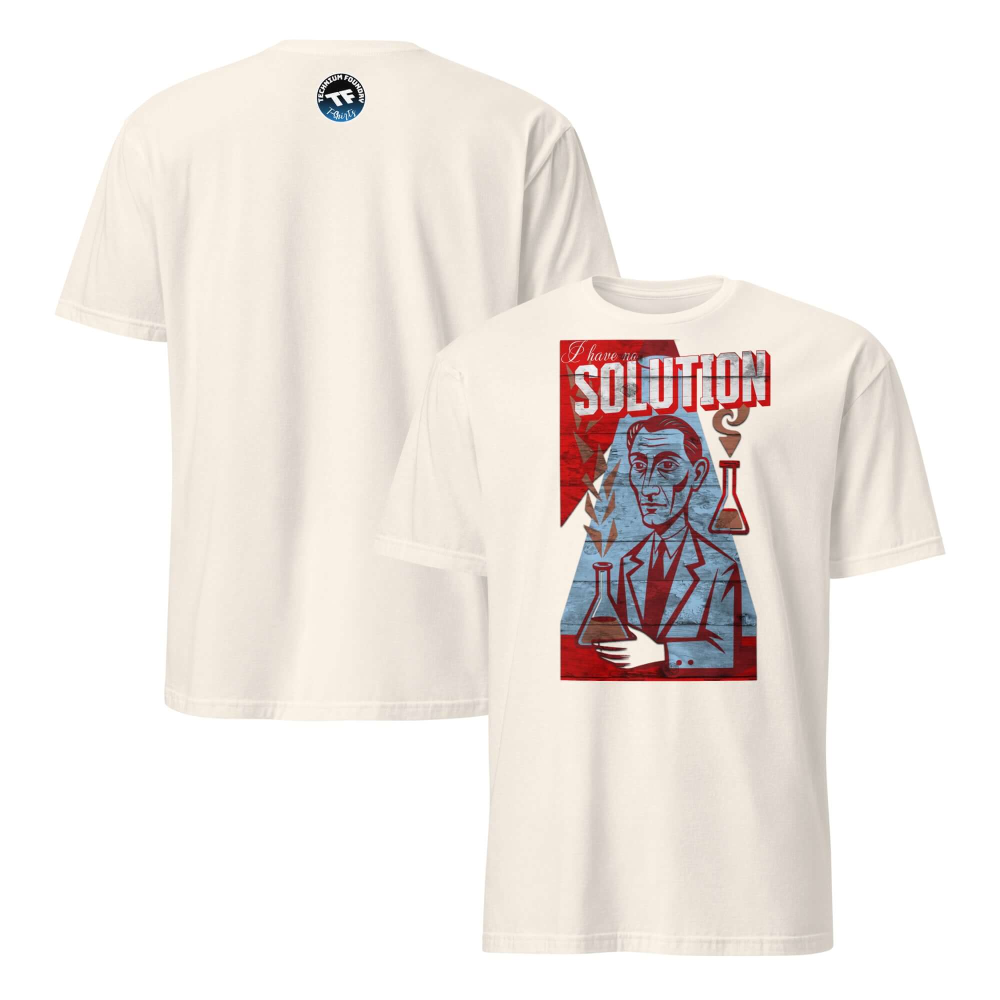"I Have No Solution" Chemistry T-Shirt with Soviet Propaganda Design, Front and Back View
