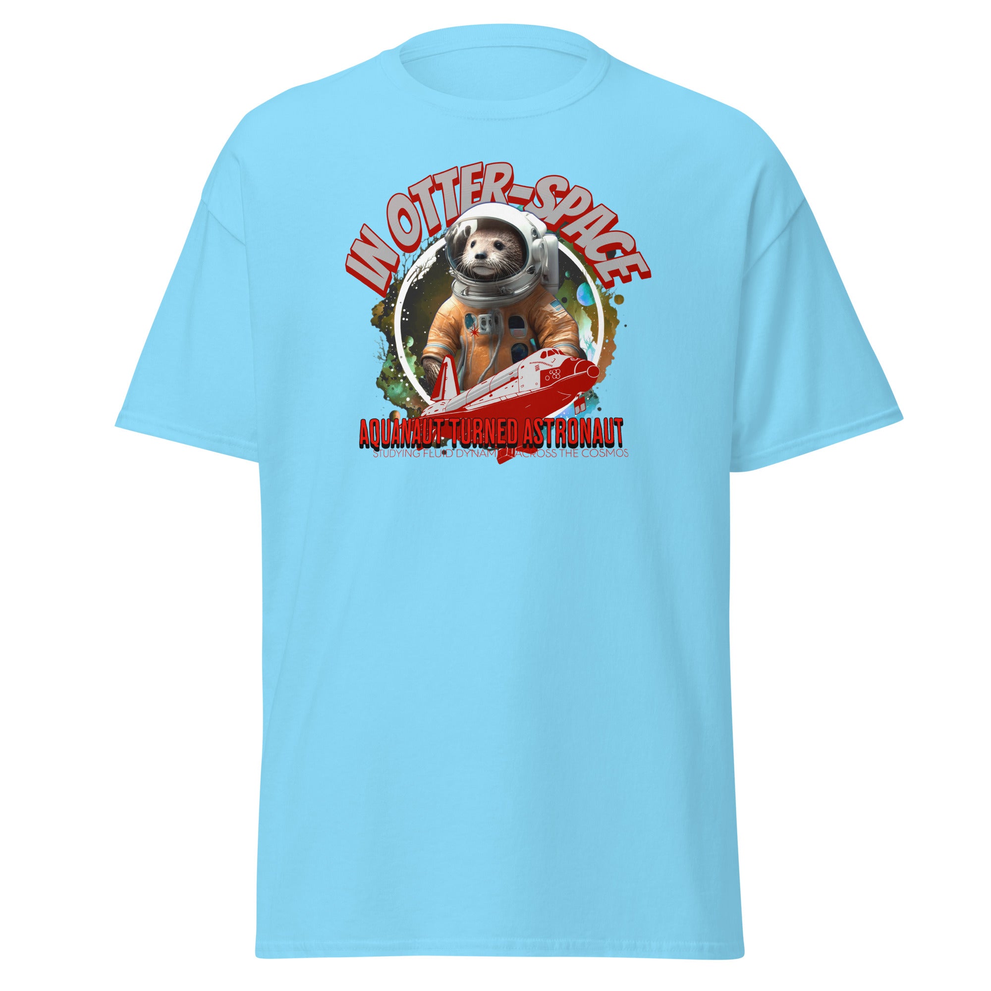 Otter astronaut t-shirt with space shuttle, orange spacesuit, helmet, and cosmic background. Text: 'In Otter Space: Aquanaut Turned Astronaut'.