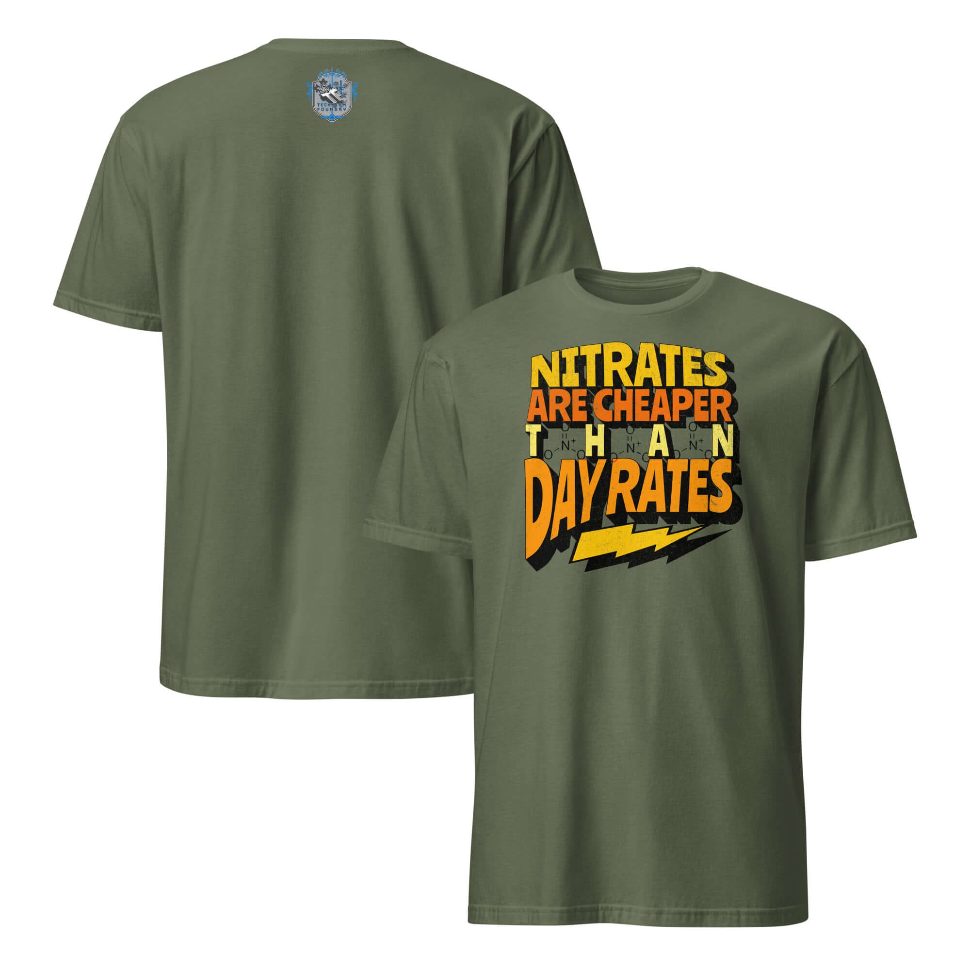 Green t-shirt with "Nitrates Are Cheaper Than Day Rates" print, featuring vibrant yellow and orange text, chemistry humor design.