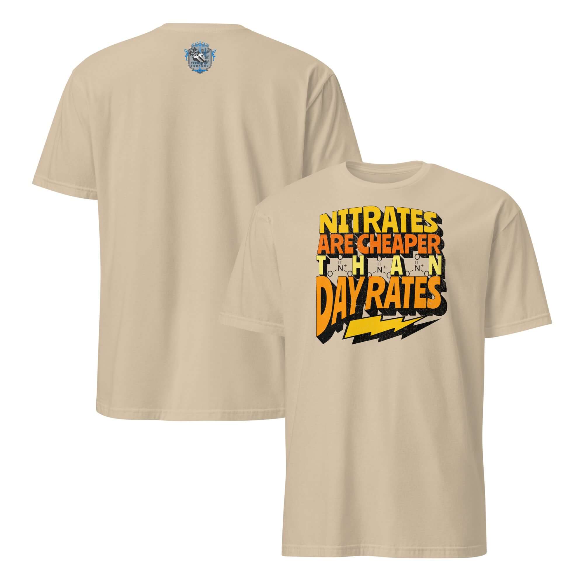 Nitrates Are Cheaper Than Day Rates T-shirt with bold yellow and orange typography, showcasing chemistry humor and nitrate structures.