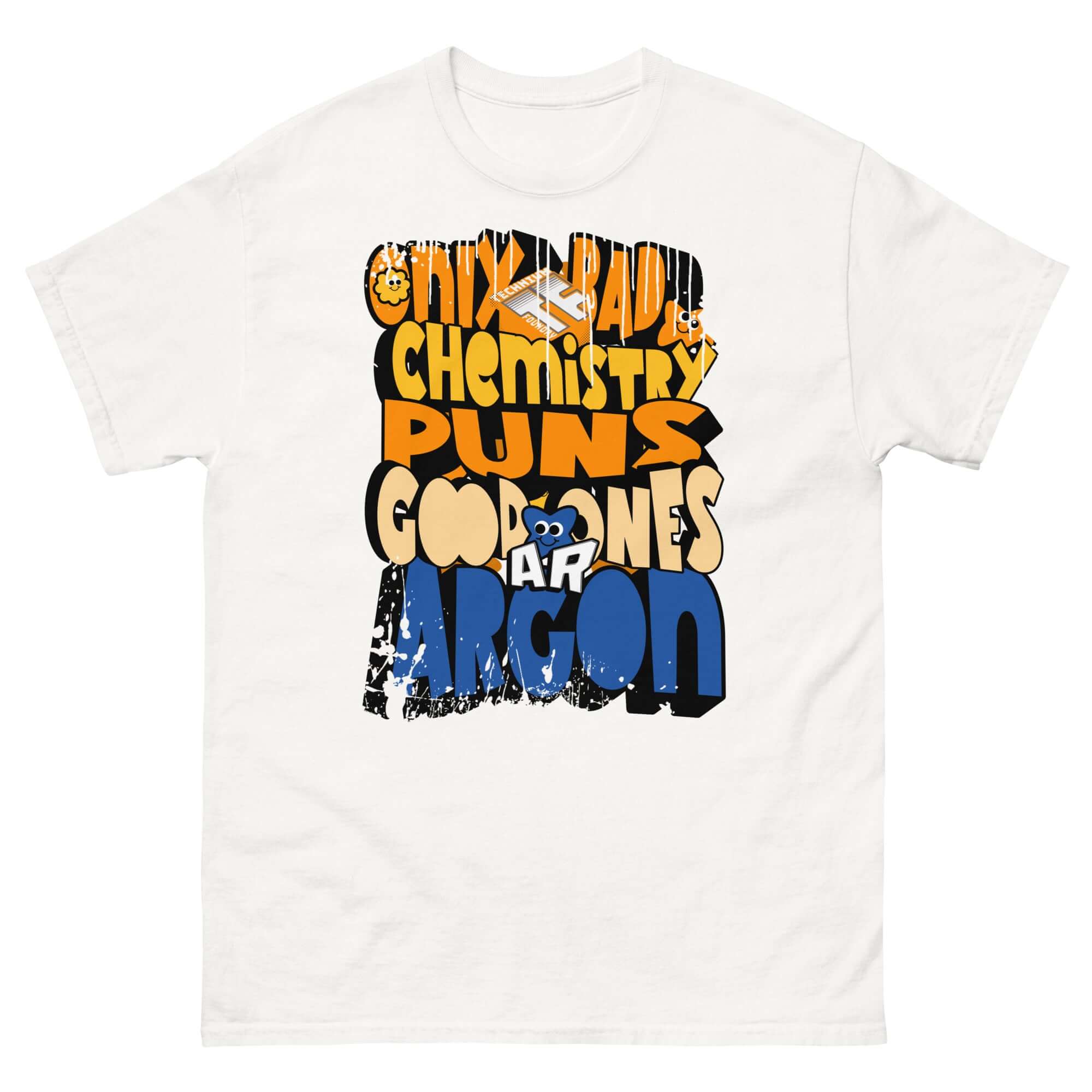 "Only Bad Chemistry Puns Argon T-Shirt with Periodic Table Humor for Science Lovers"