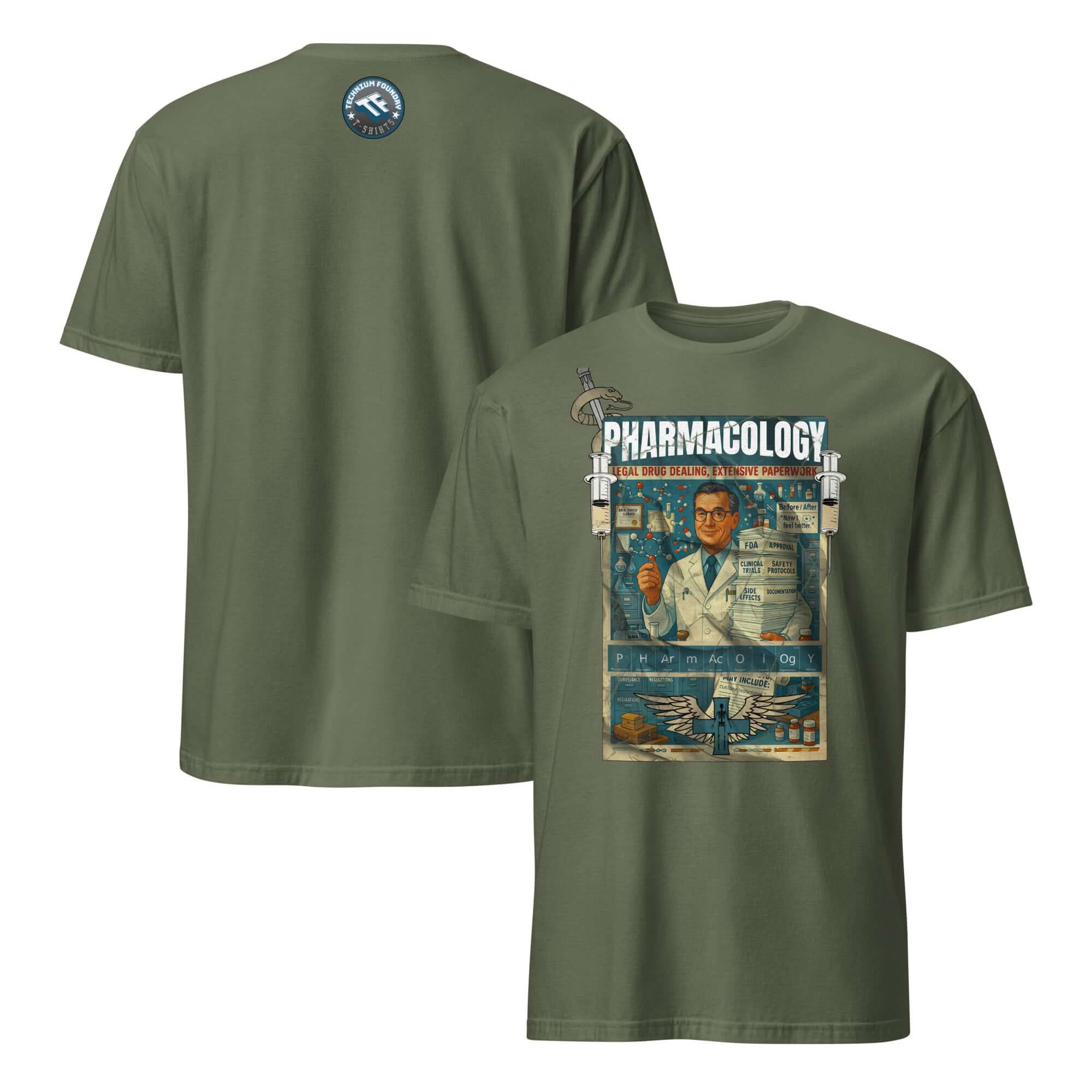 Pharmacology T-Shirt showcasing vintage design with 'Legal Drug Dealing, Extensive Paperwork' theme on olive green fabric.