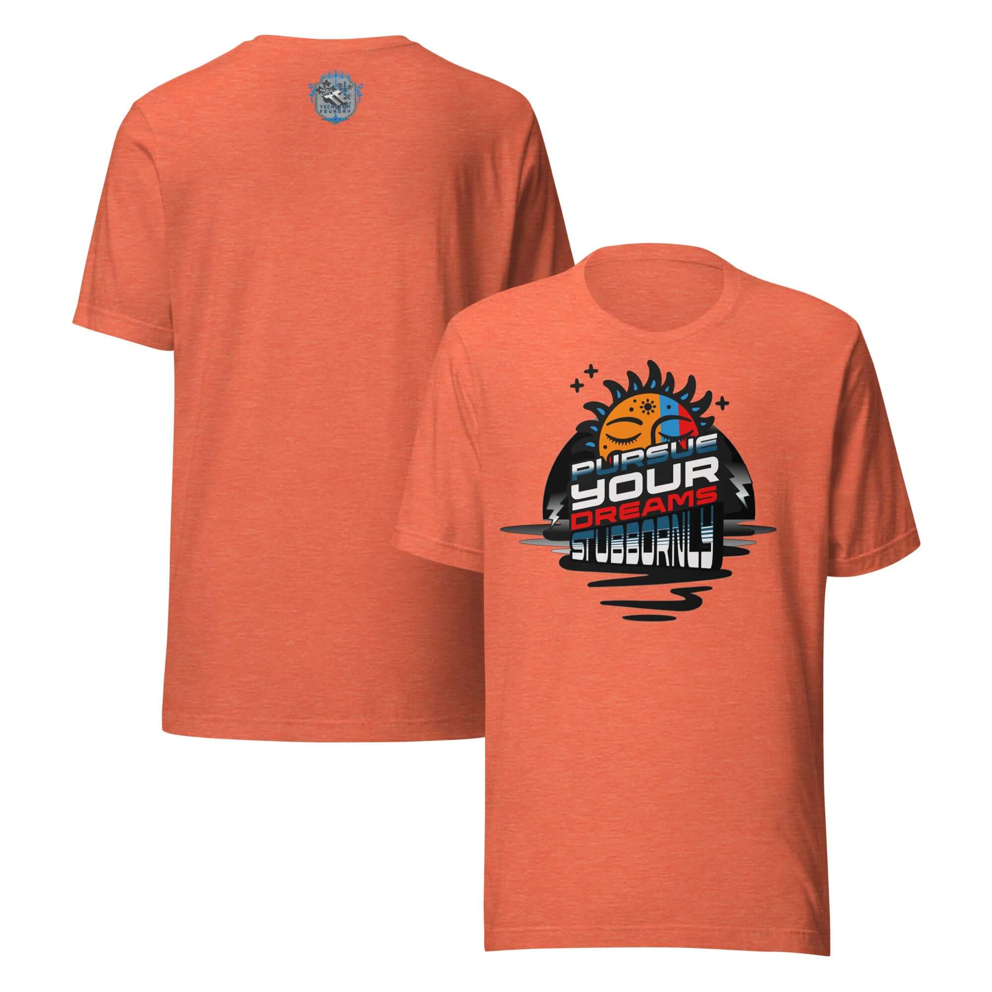 Orange t-shirt featuring 'Pursue Your Dreams Stubbornly' design with a cosmic theme from Cosmic Motivation Apparel.