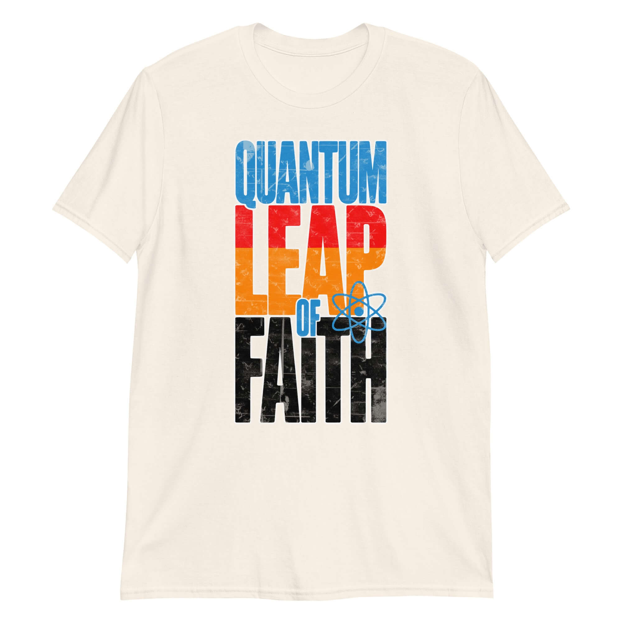 Alt Tag: Quantum Leap of Faith T-Shirt with scientific uncertainty humor design, combining physics and philosophy elements on white fabric.