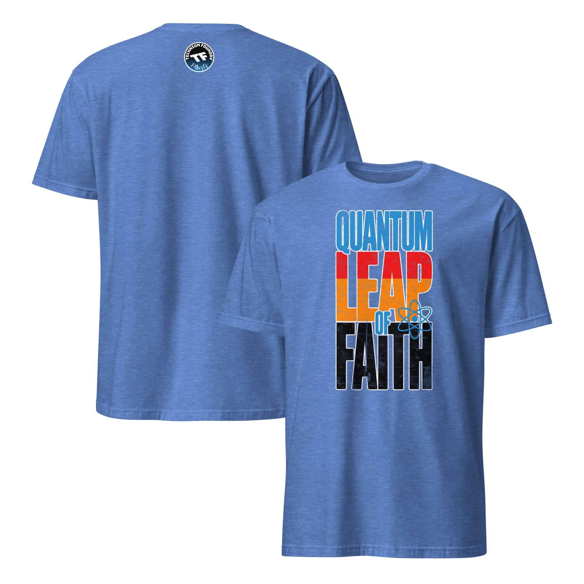 Blue "Quantum Leap of Faith" T-shirt with colorful typography, blending physics and philosophy humor in vibrant design.