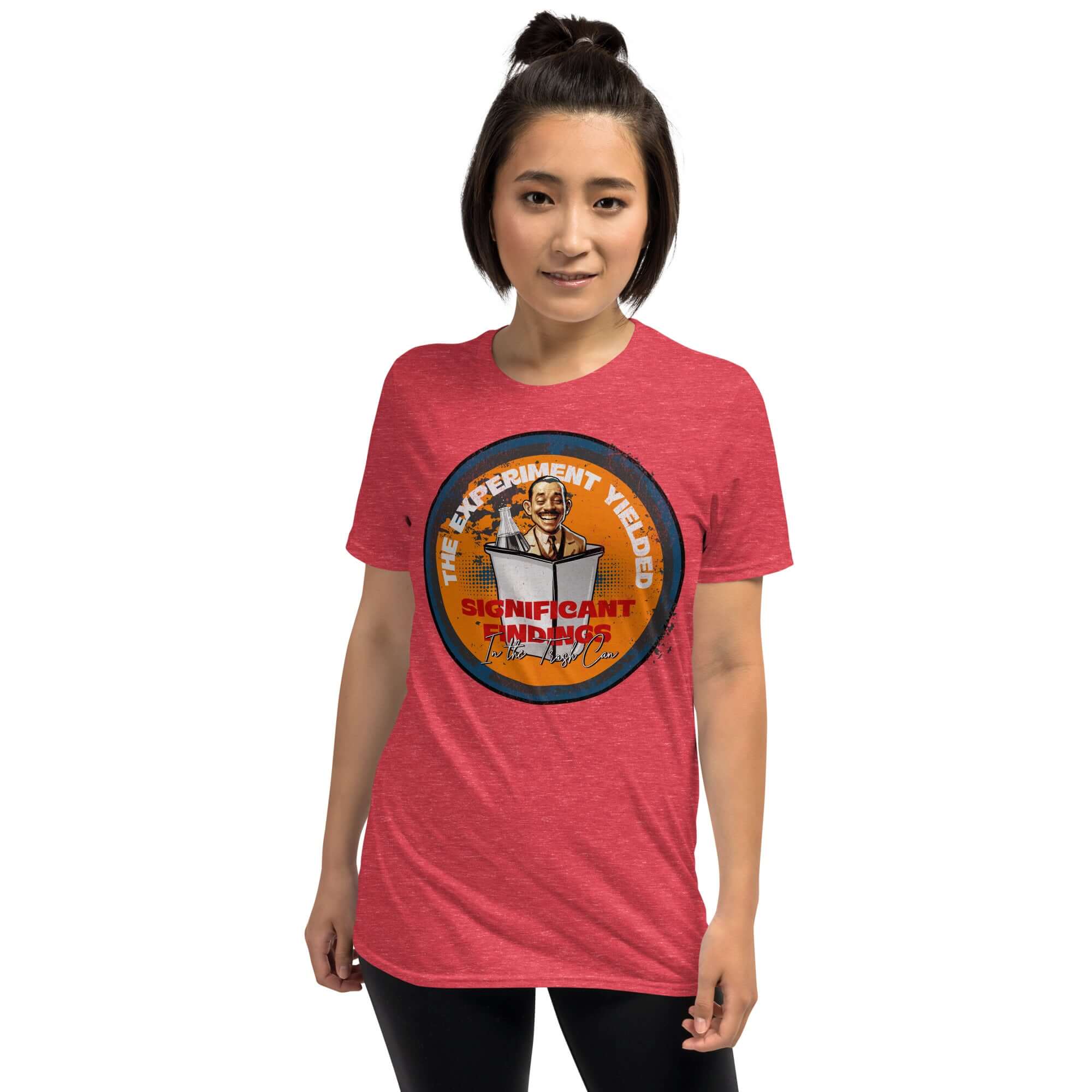 Woman wearing red 'The Experiment Yielded Significant Findings In The Trash Can' t-shirt with a grinning researcher design.