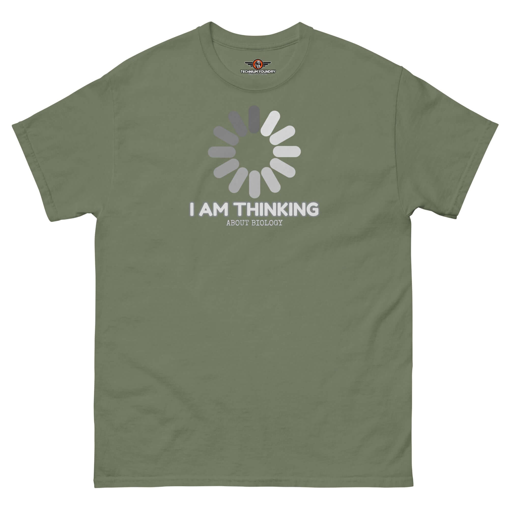 Green t-shirt with 'I Am Thinking About Biology' and loading symbol, blending science humor and minimalist design.
