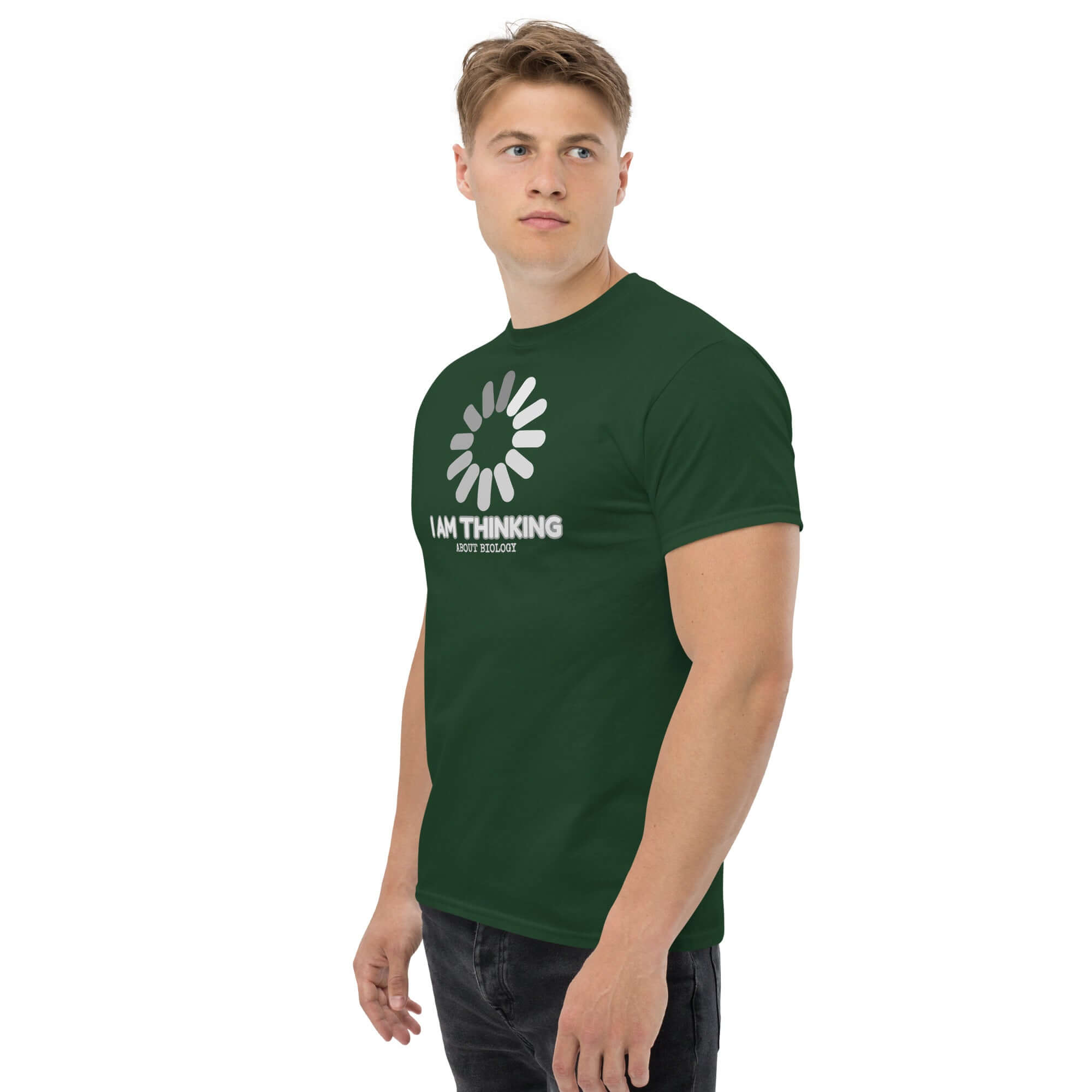 Alt Tag: "I Am Thinking About Biology" T-shirt, green with loading symbol, captures mental pause in science process humor.