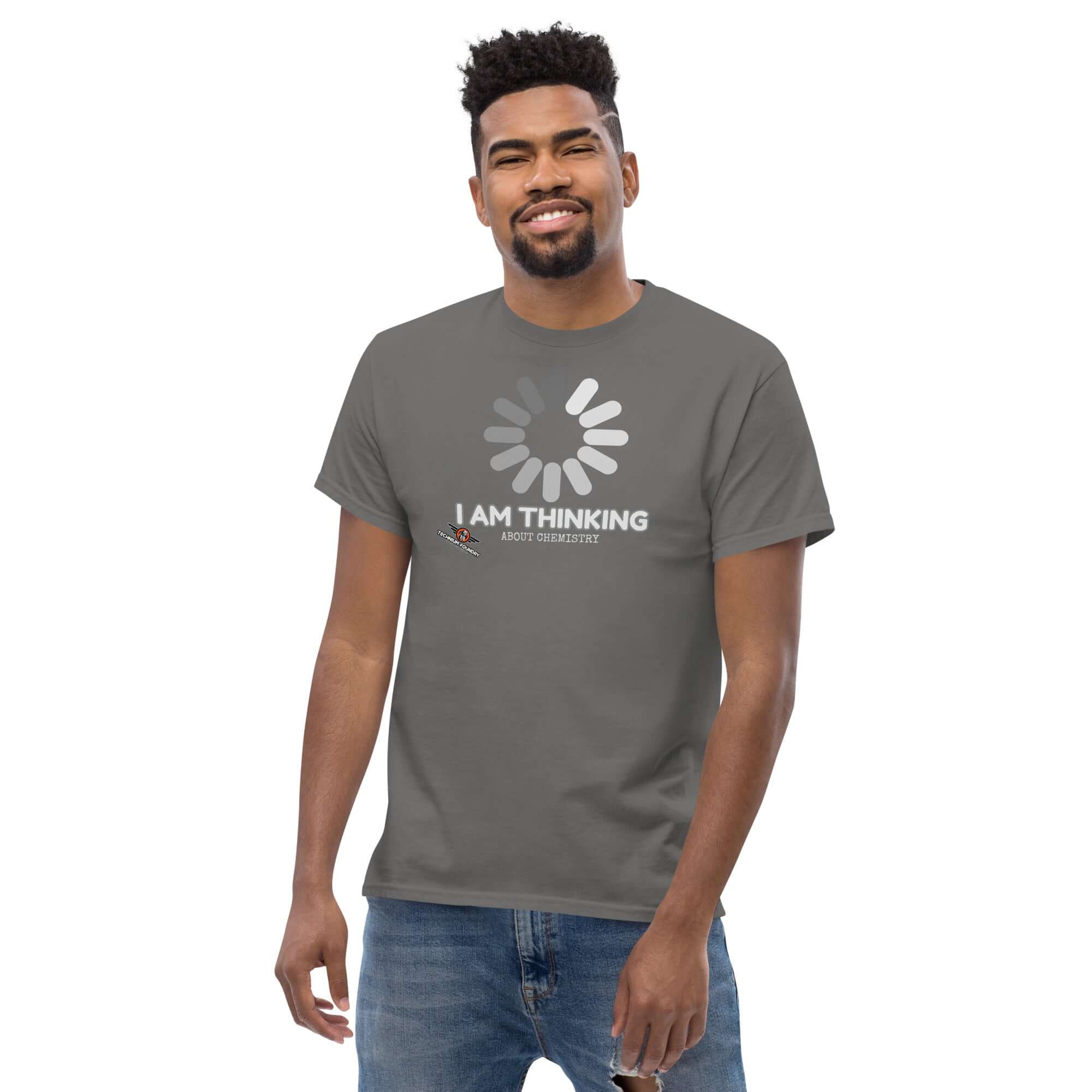 Man wearing 'I Am Thinking About Chemistry' t-shirt with loading icon design, symbolizing brain processing chemical reactions. Science-themed apparel.
