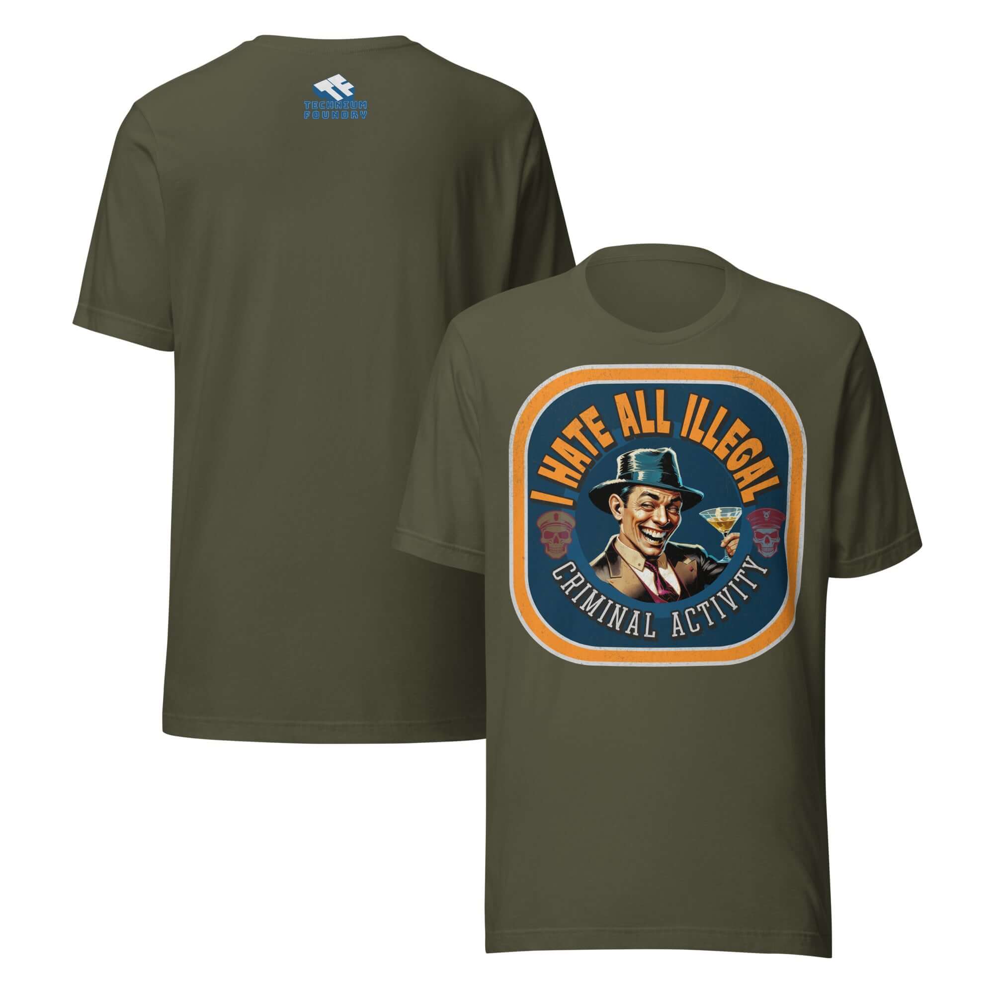 Vintage humor t-shirt with 'I Hate All Illegal Criminal Activity' slogan and retro gentleman design on olive green fabric.